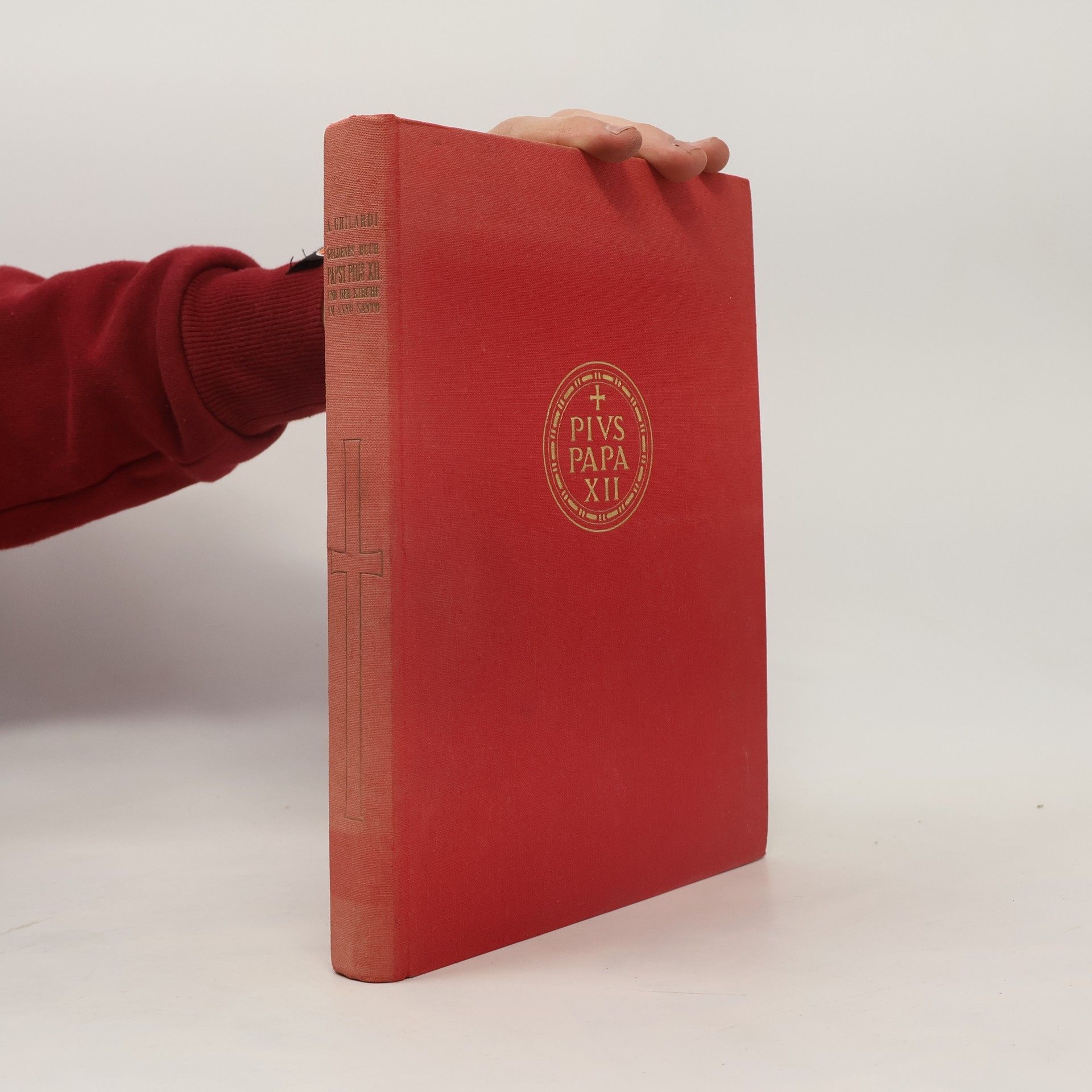 Agostino Ghilardi Goldenes Buch Papst Pius XII und der Kirche im Anno Santo