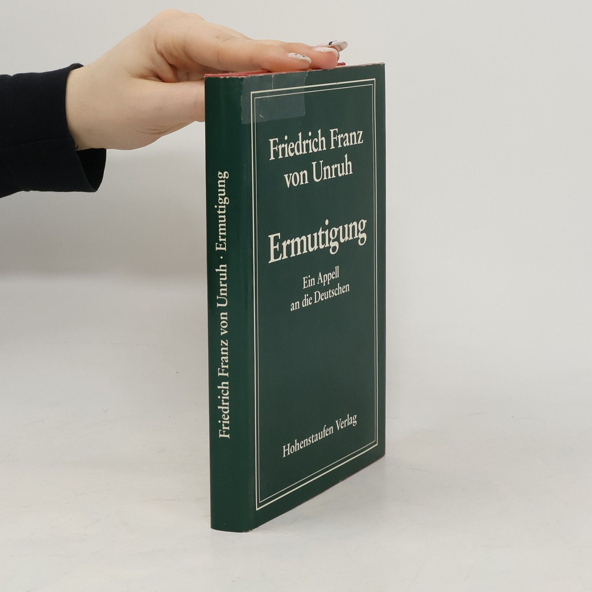 Friedrich Franz von Unruh Ermutigung