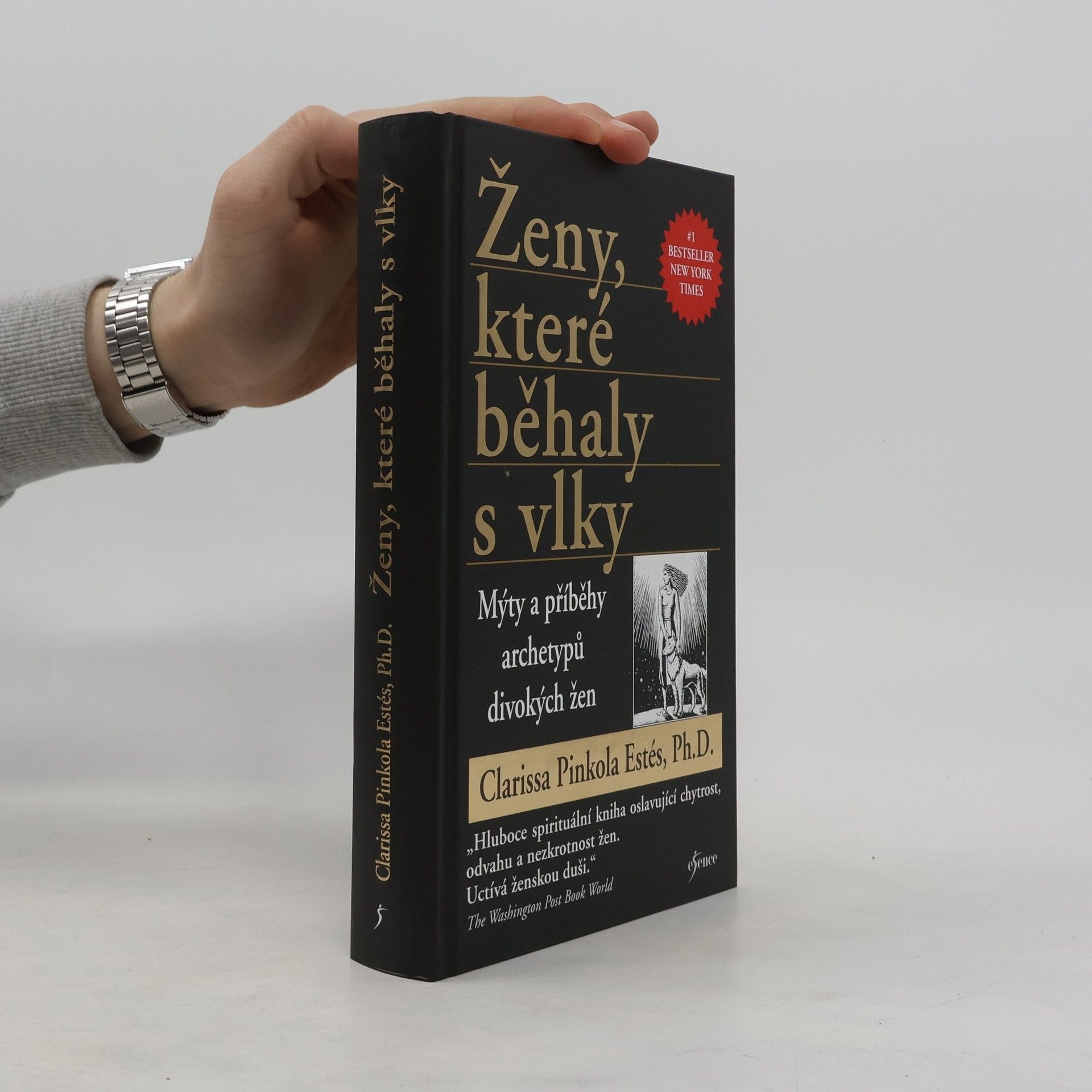 Clarissa Pinkolová Estésová Ženy, které běhaly s vlky