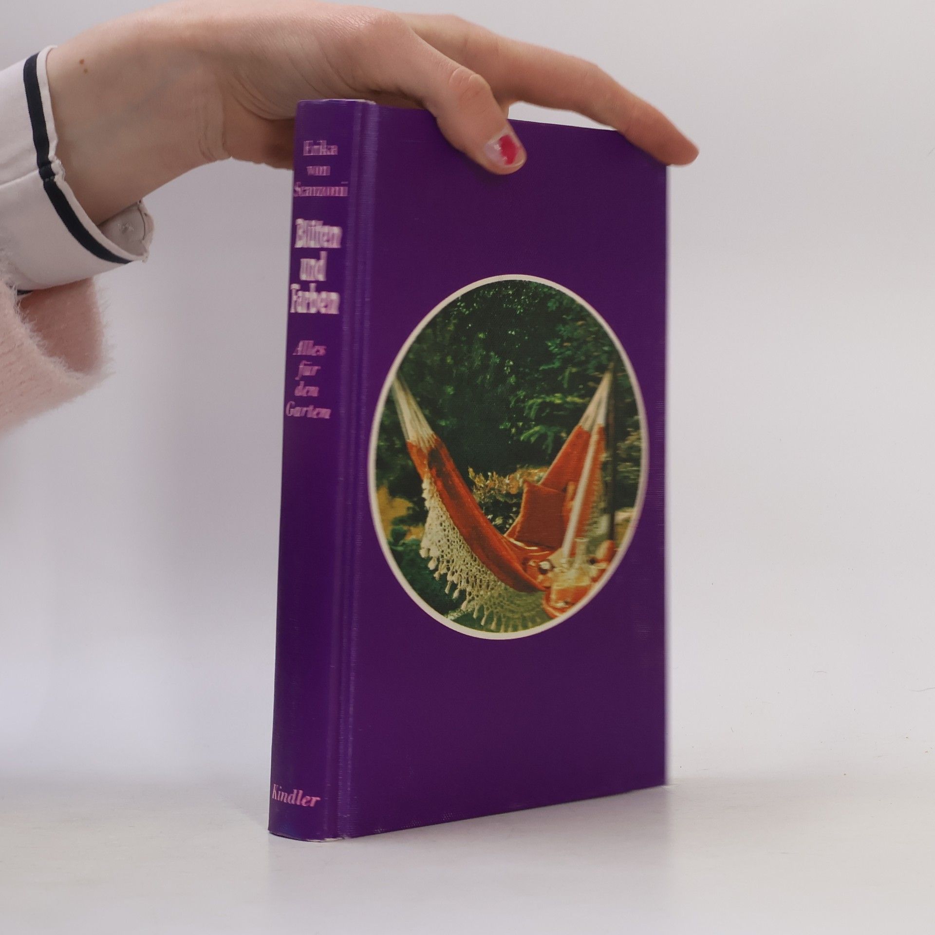 Erika von Scanzoni Blüten znd Farben. Alles für den Garten