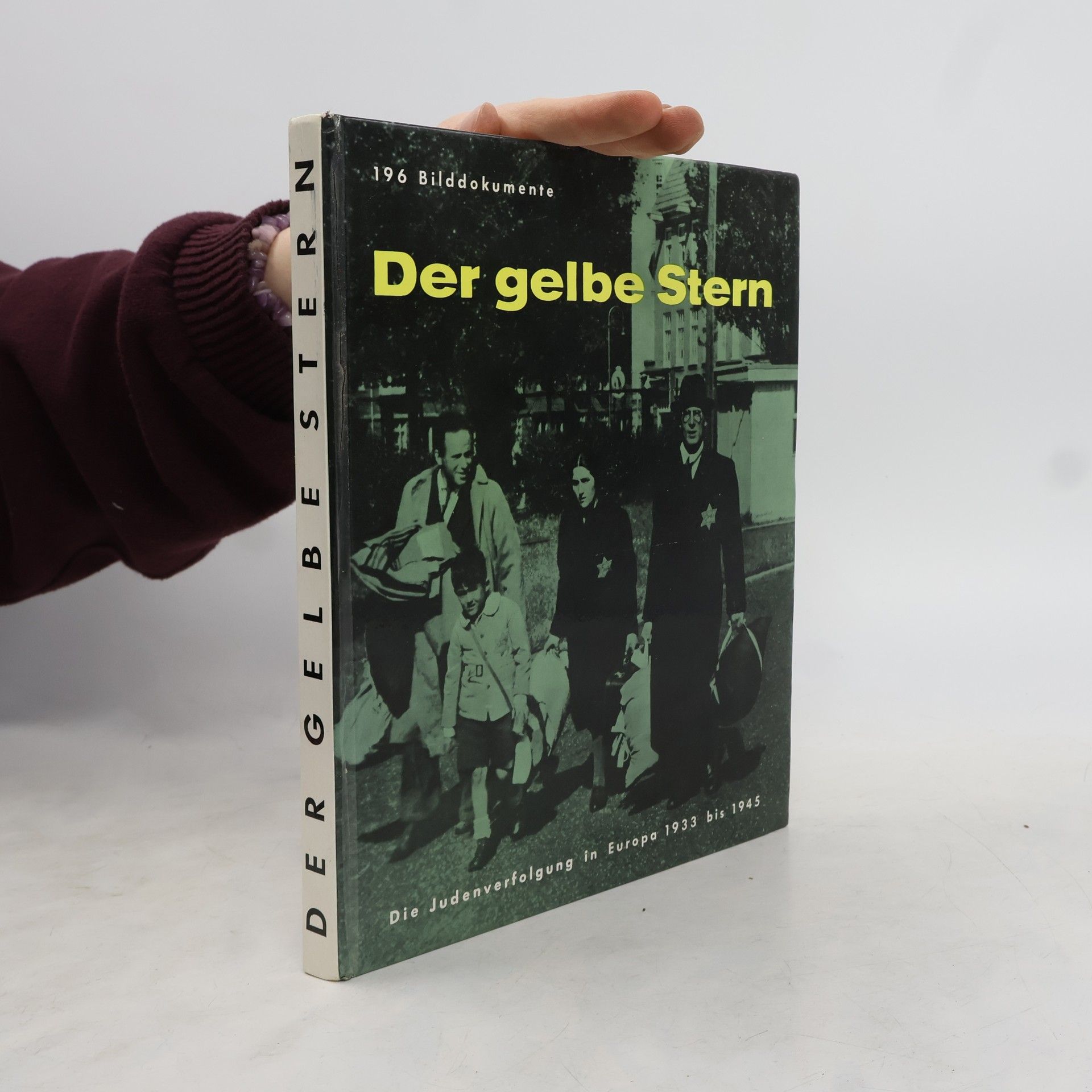 Gerhard Schoenberner Der gelbe Stern