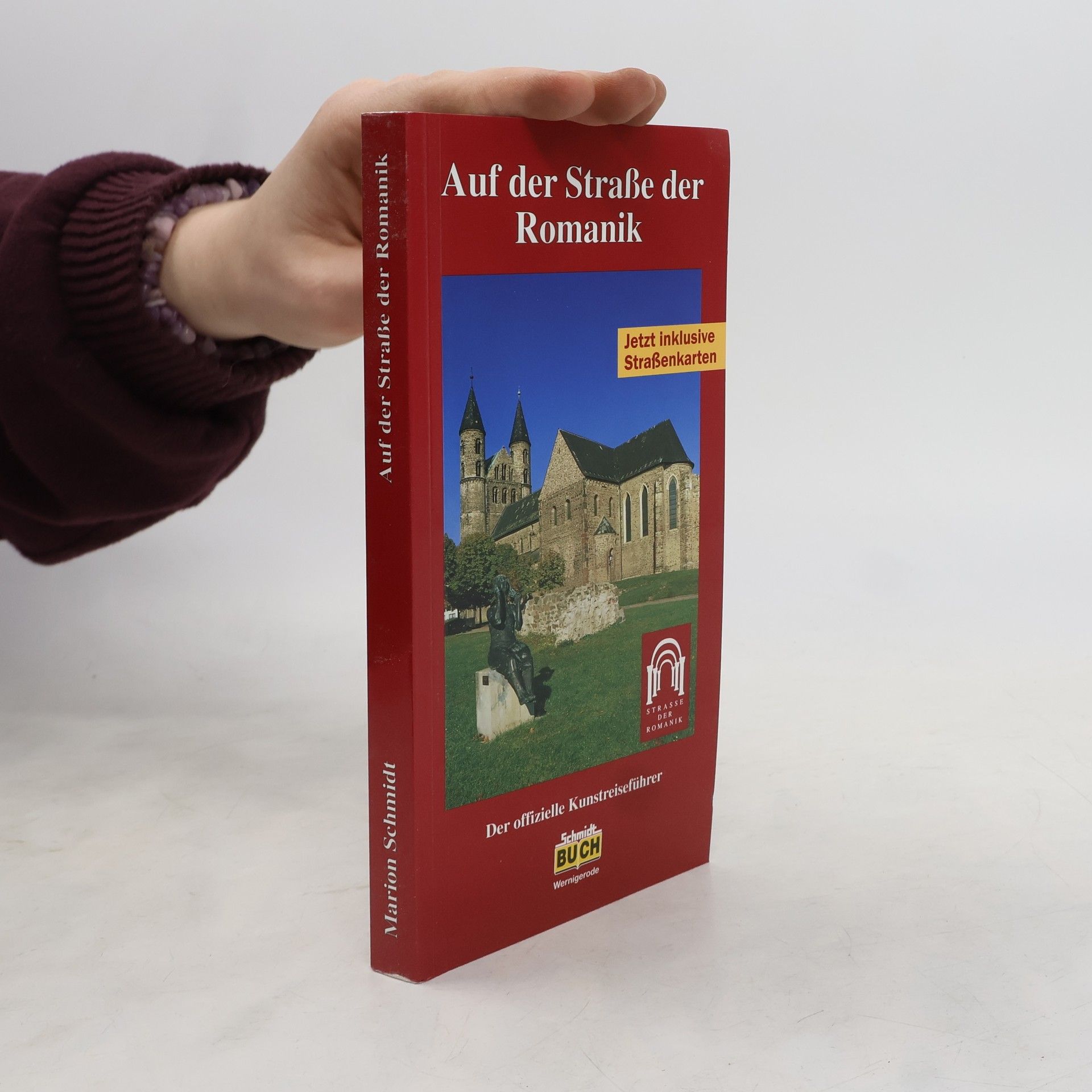 Marion Schmidt Auf der Strasse der Romanik