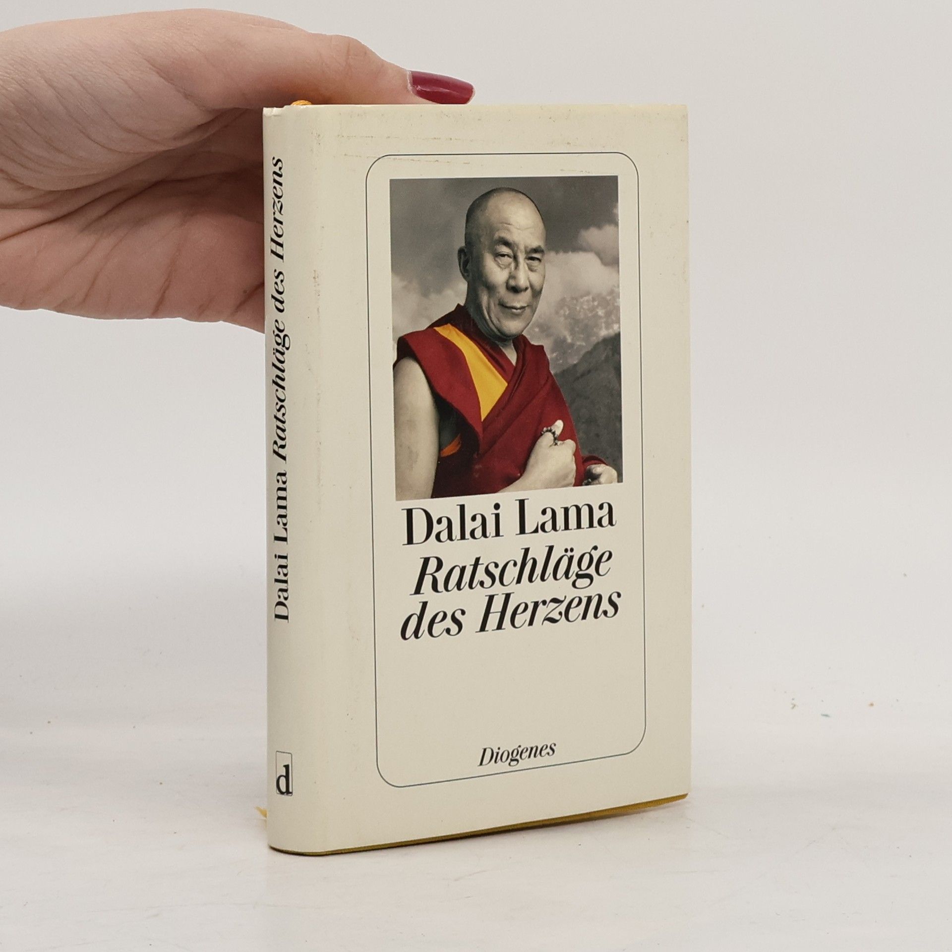 Dalai Lama XIV Bstan-ʼdzin-rgya-mtsho Ratschläge des Herzens