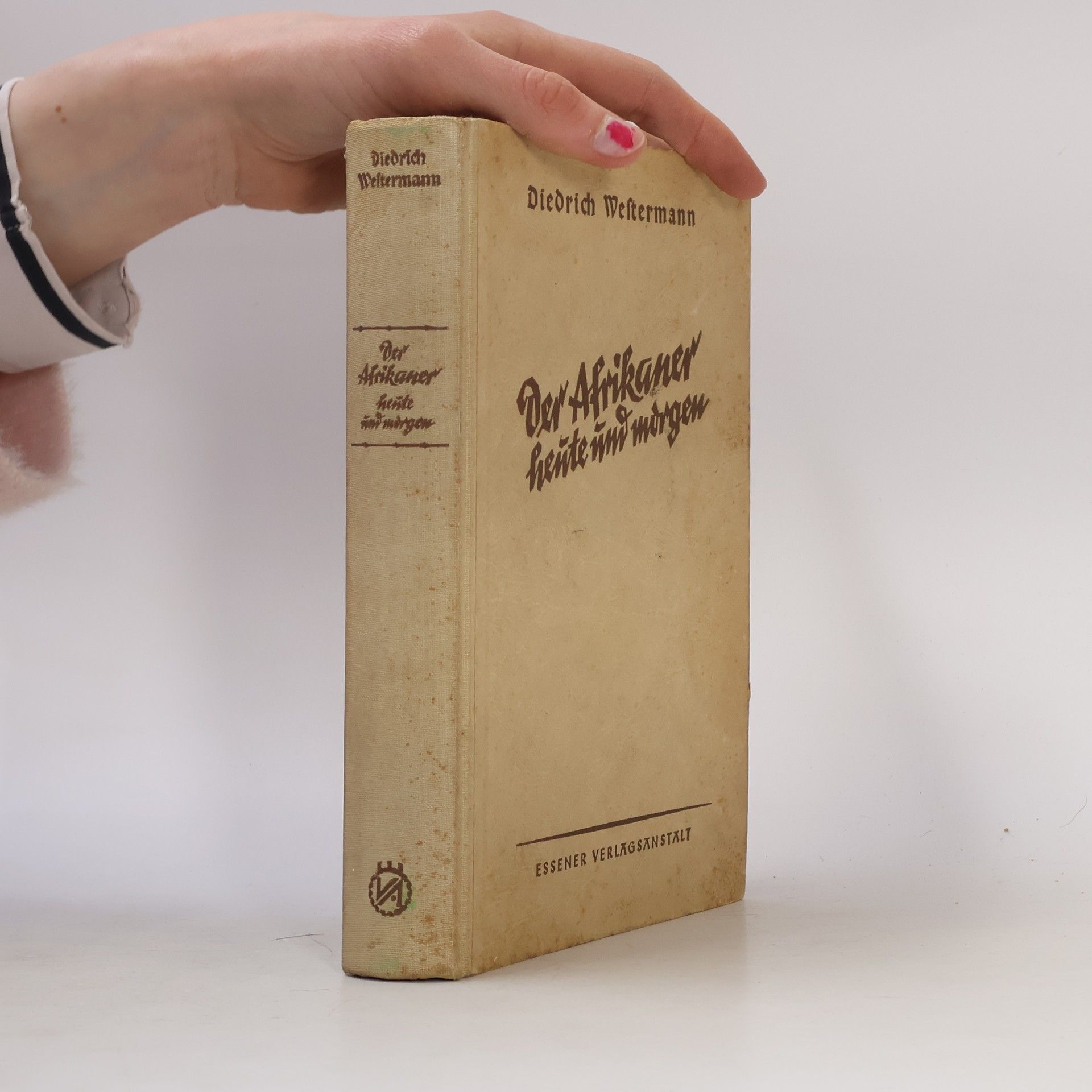 Diedrich Hermann Westermann Der Afrikaner heute und morgen