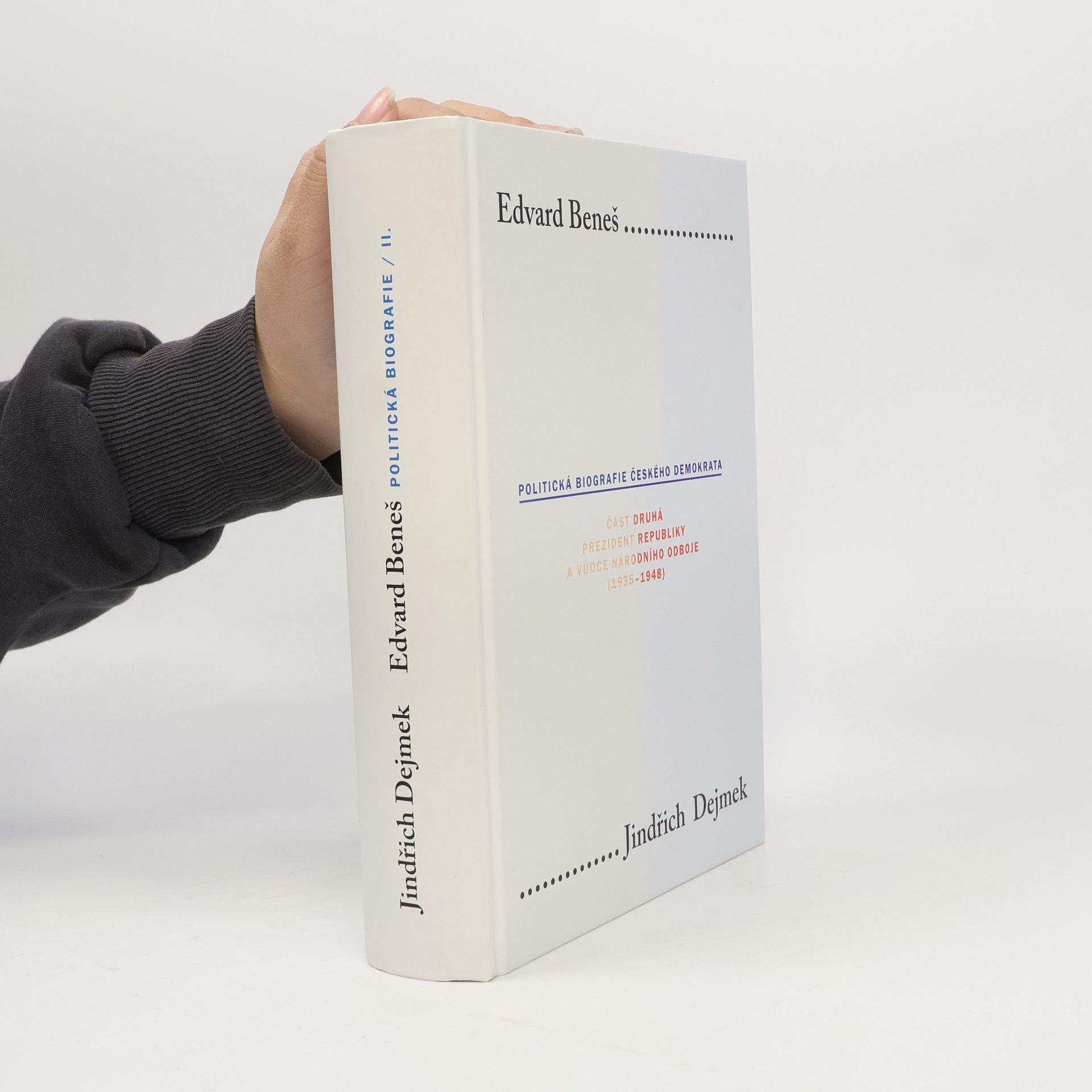 Jindřich Dejmek Edvard Beneš II