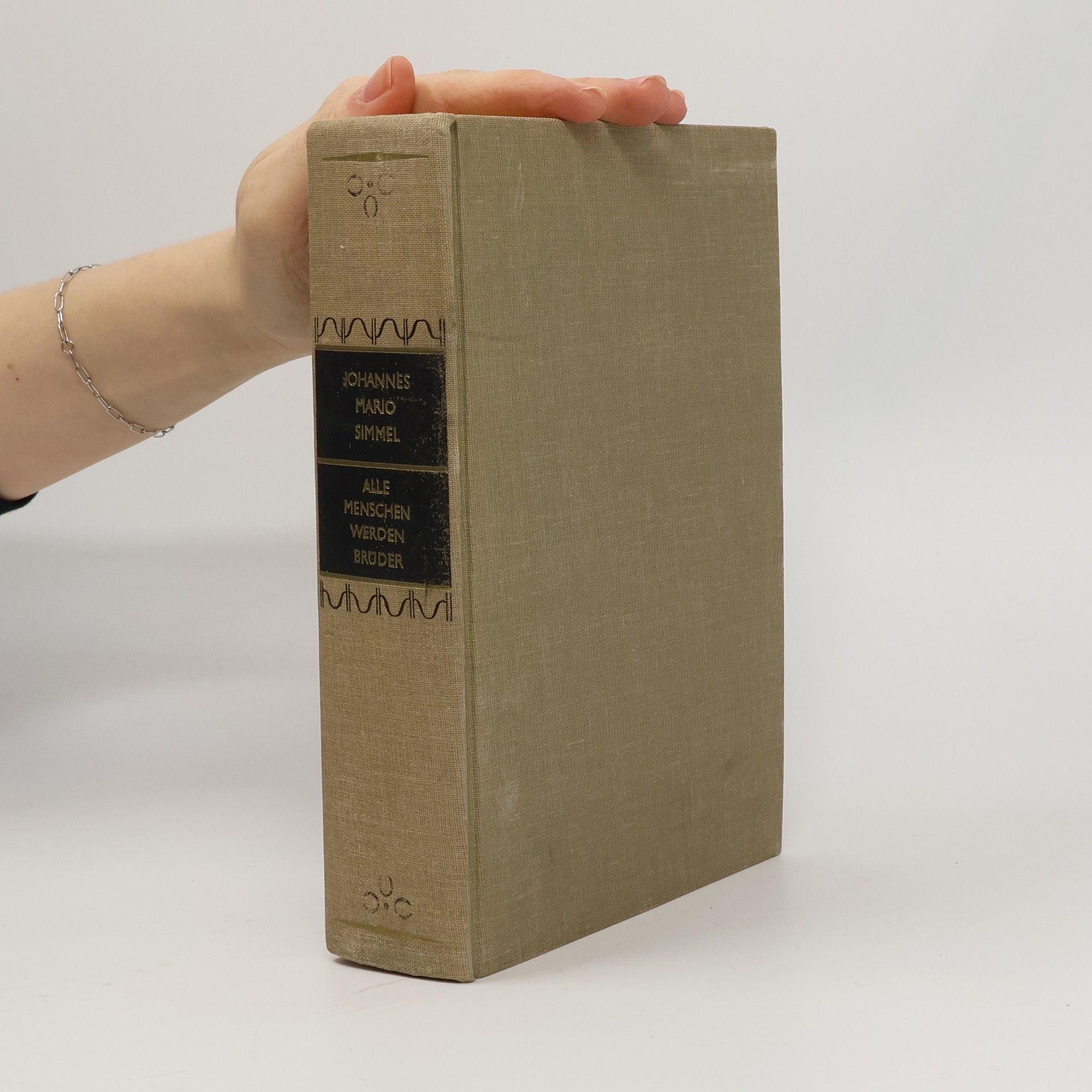 Johannes Mario Simmel Alle Menschen Werden Brüder