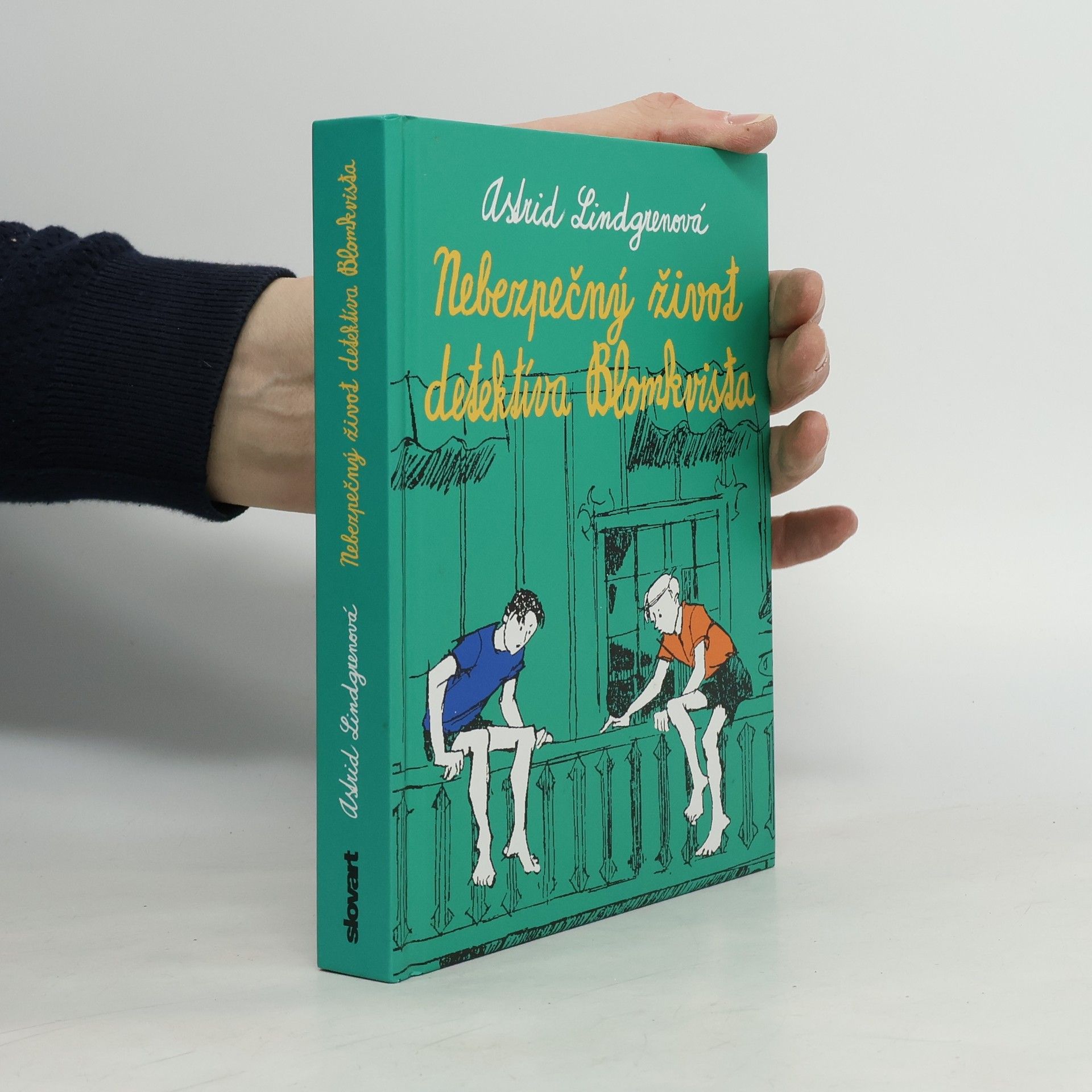 Astrid Lindgren Nebezpečný život detektíva Kalleho Blomkvista