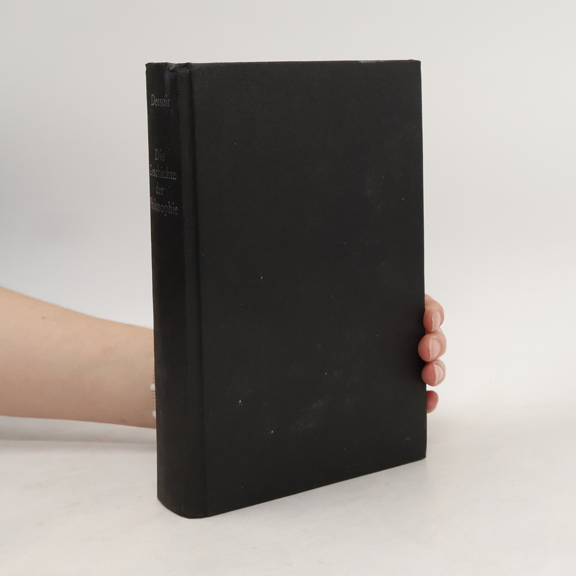 Max Dessoir Die Geschichte der Philosophie