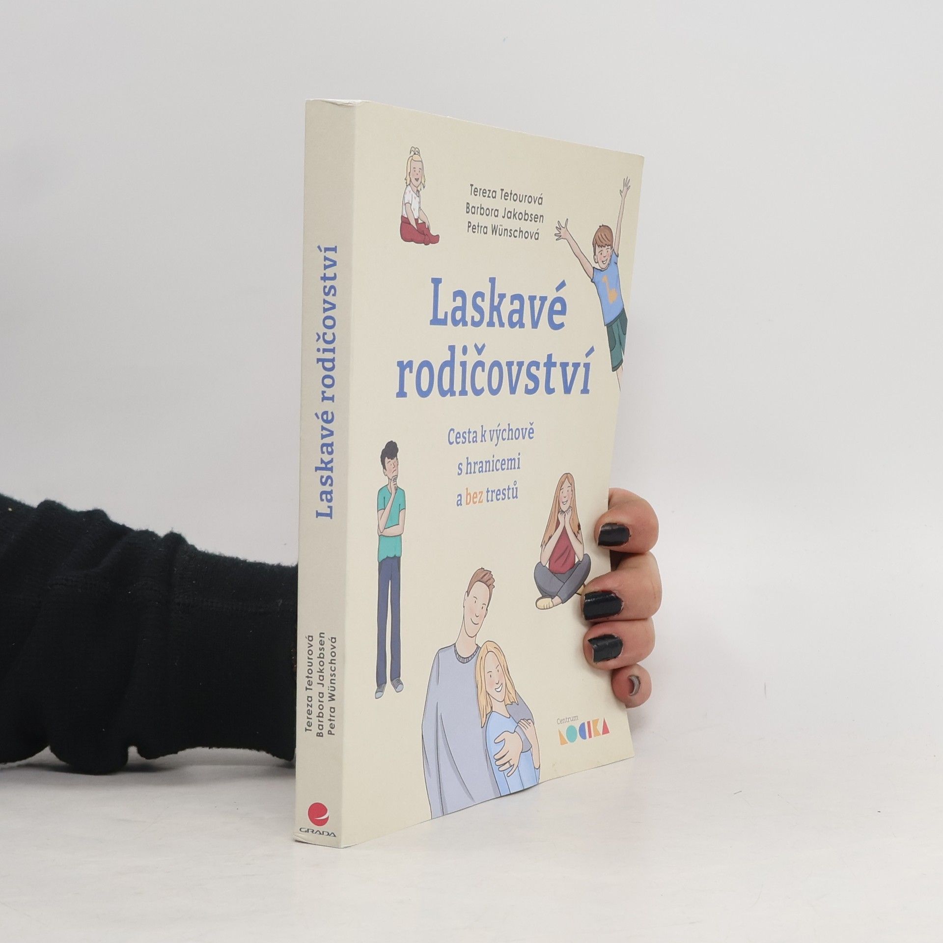 Tereza Tetourová Laskavé rodičovství