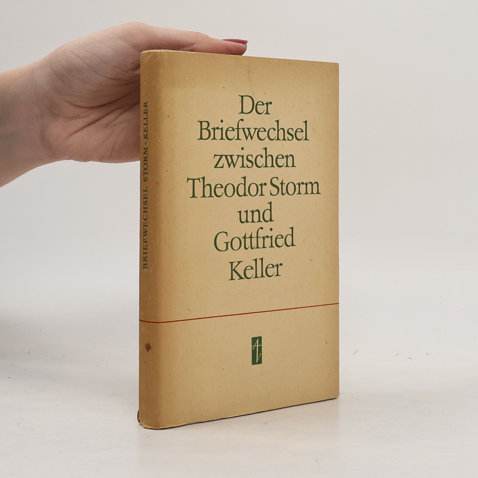Autorenkollektiv Der Briefwechsel zwischen Theodor Storm und Gottfried Keller