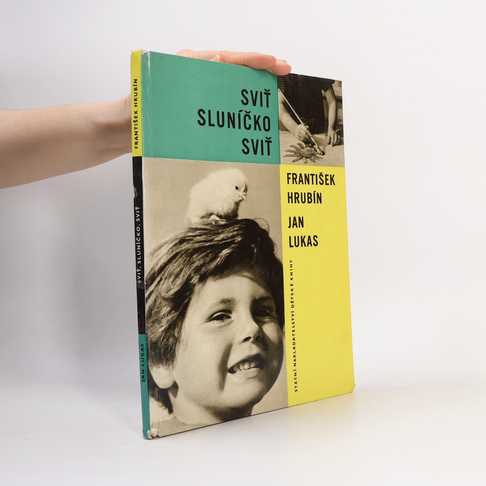 František Hrubín Sviť, sluníčko, sviť