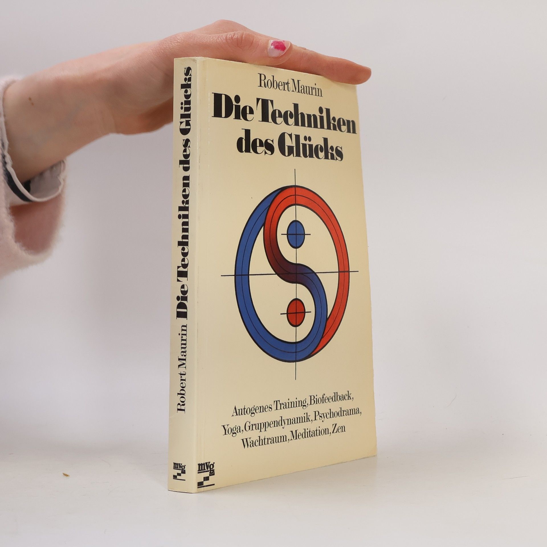 Robert Maurin Die Techniken des Glücks