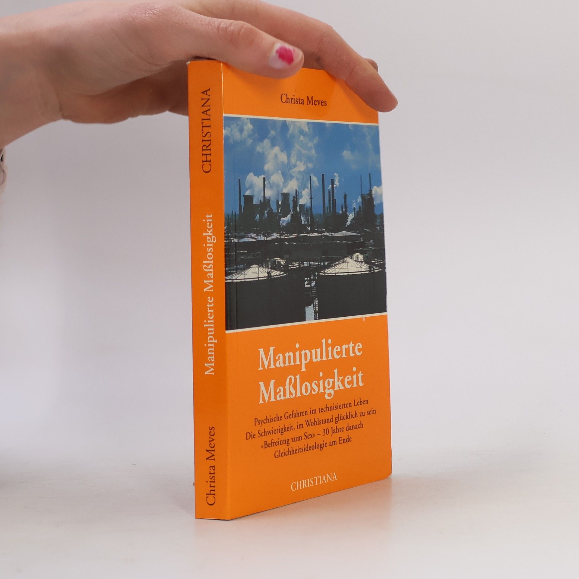 Christa Meves Manipulierte Masslosigkeit