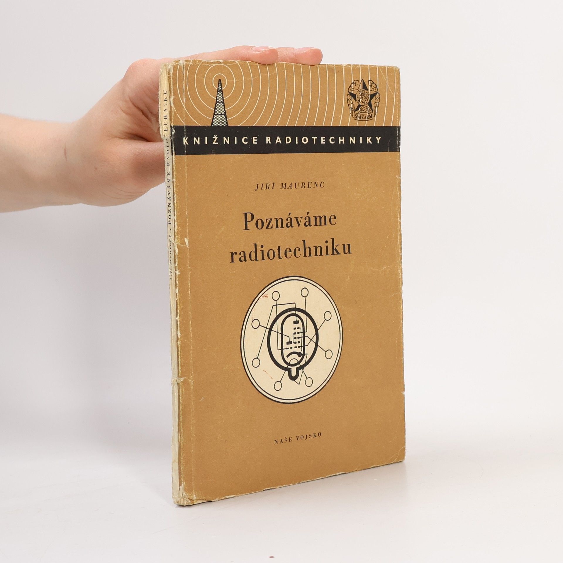 Jiří Maurenc Poznáváme radiotechniku