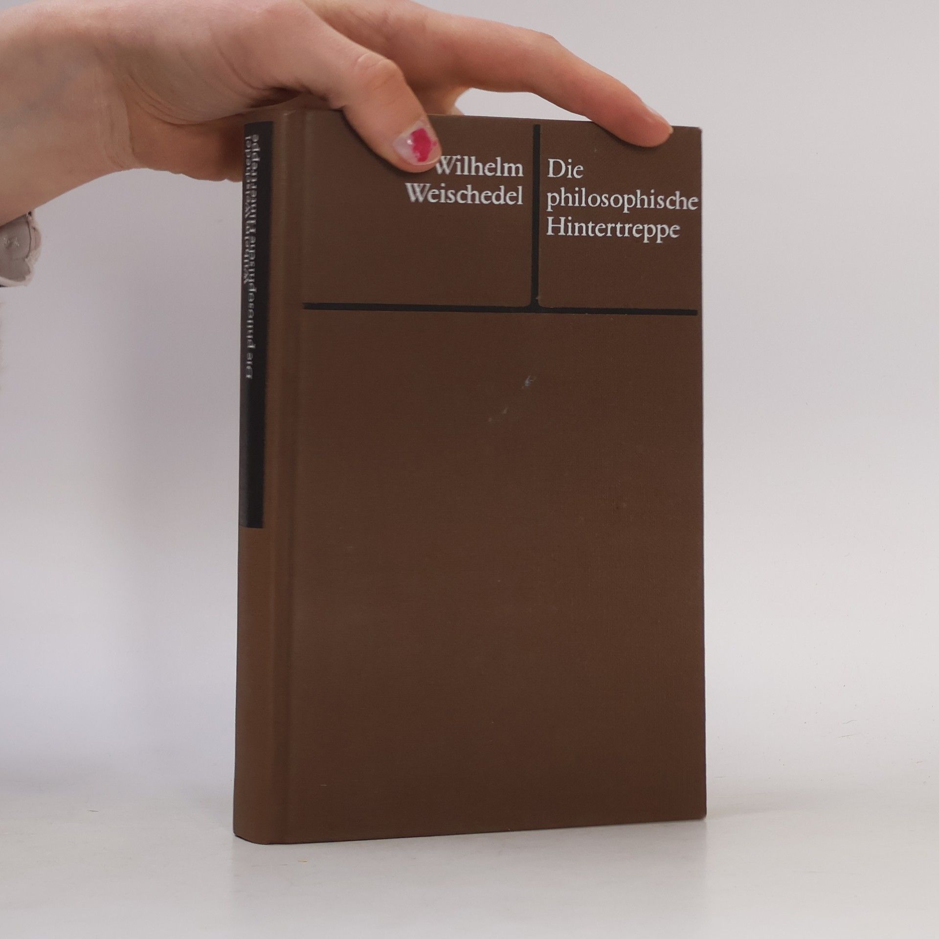 Weischedel Wilhelm Die philosophische Hintertreppe