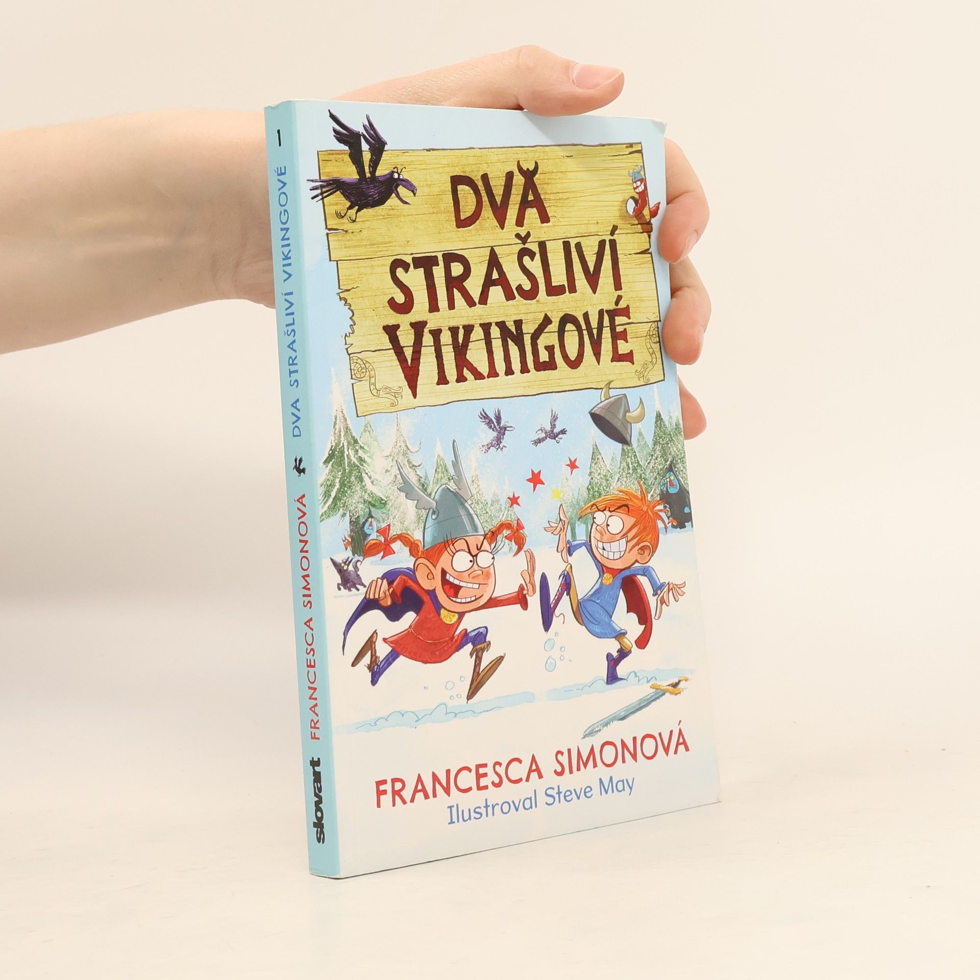 Francesca Simon Dva strašliví vikingové