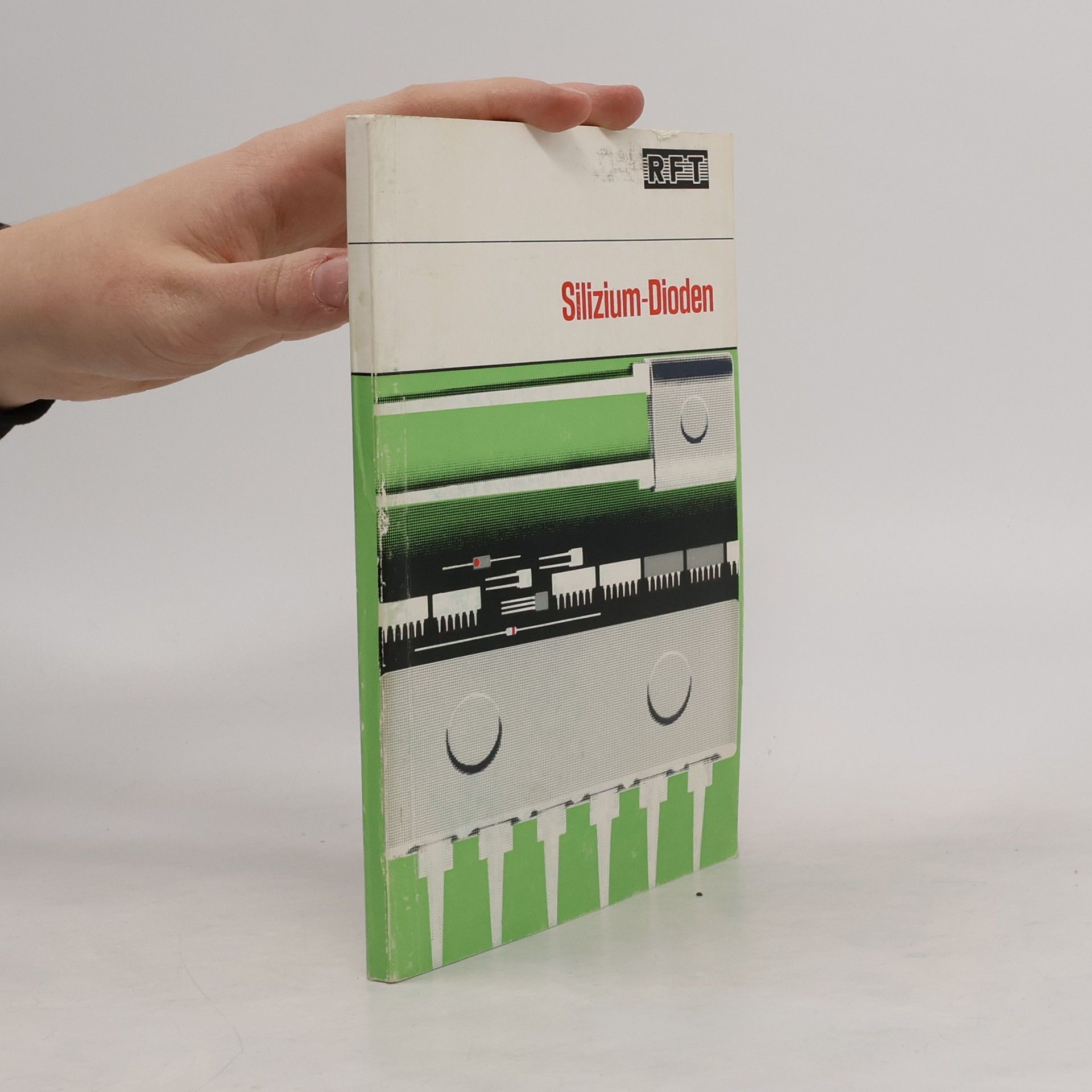 Kolektiv autorů Siliziumdioden