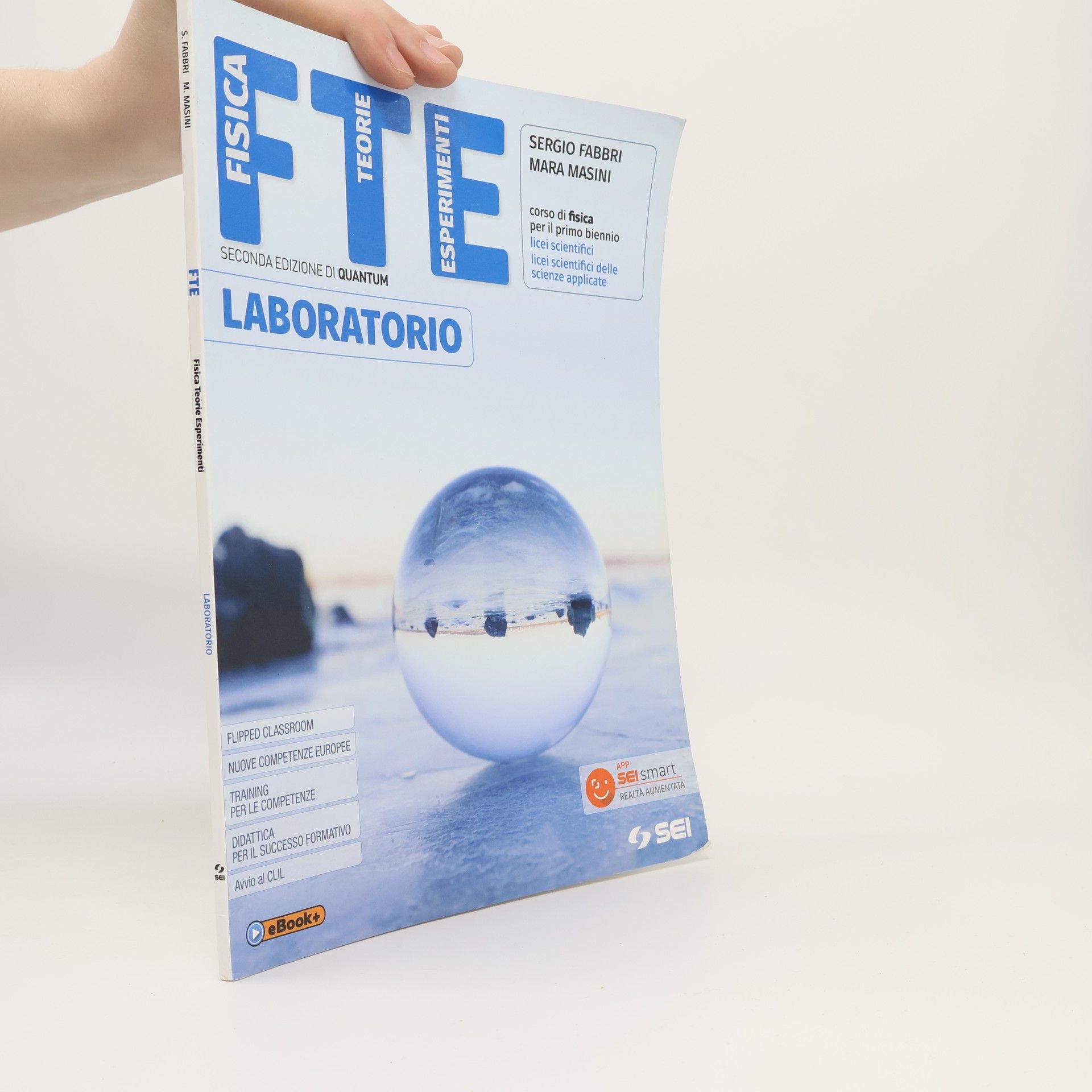 AA.VV. FTE. Fisica teorie esperimenti. Laboratorio