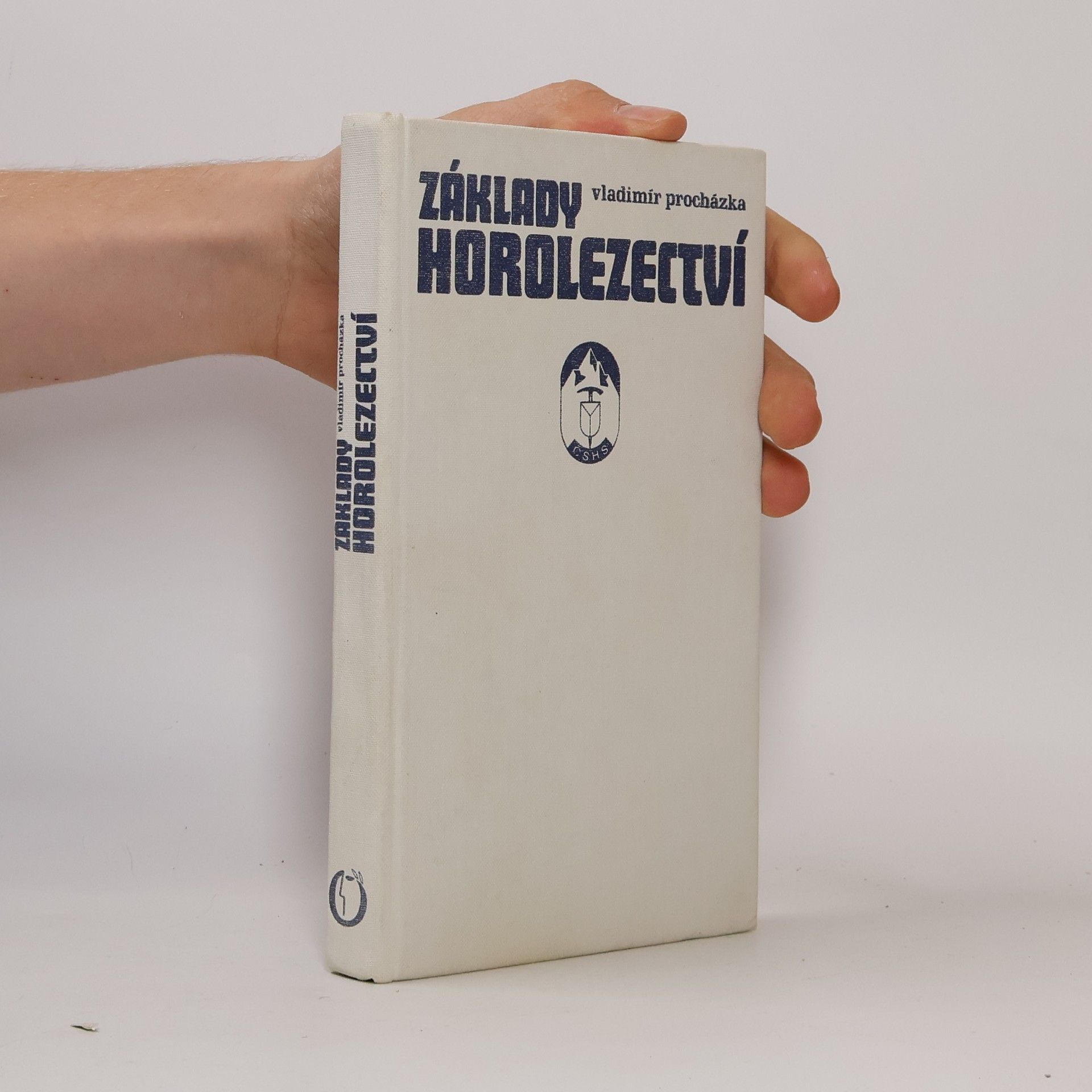Vladimír Procházka Základy horolezectví