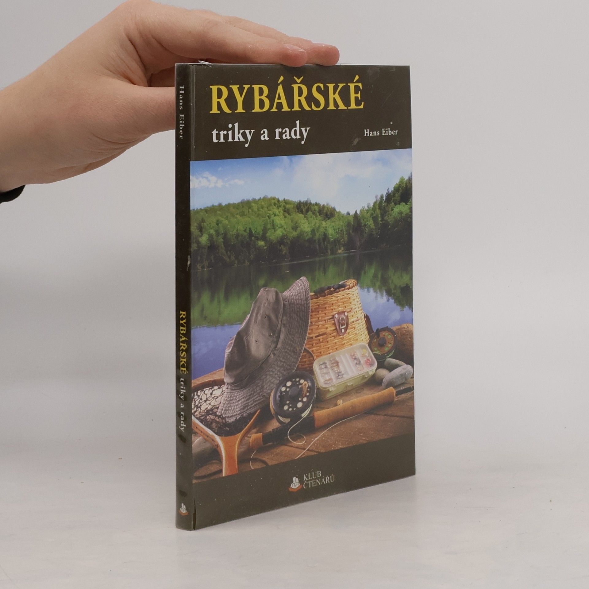 Hans Eiber Rybářské triky a rady