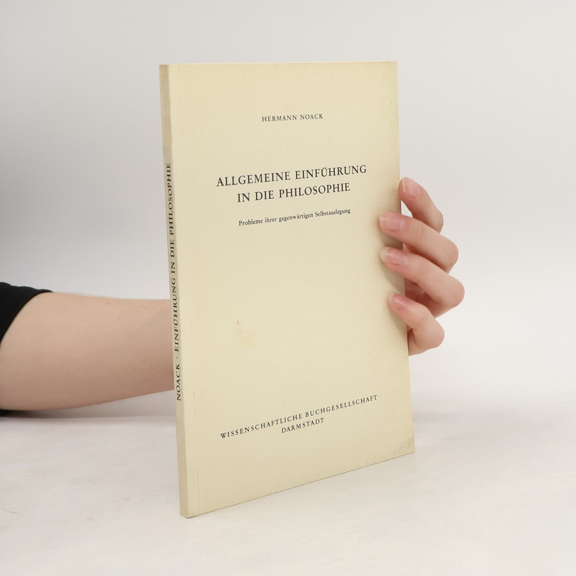 Hermann Noack Allgemeine Einführung in die Philosophie