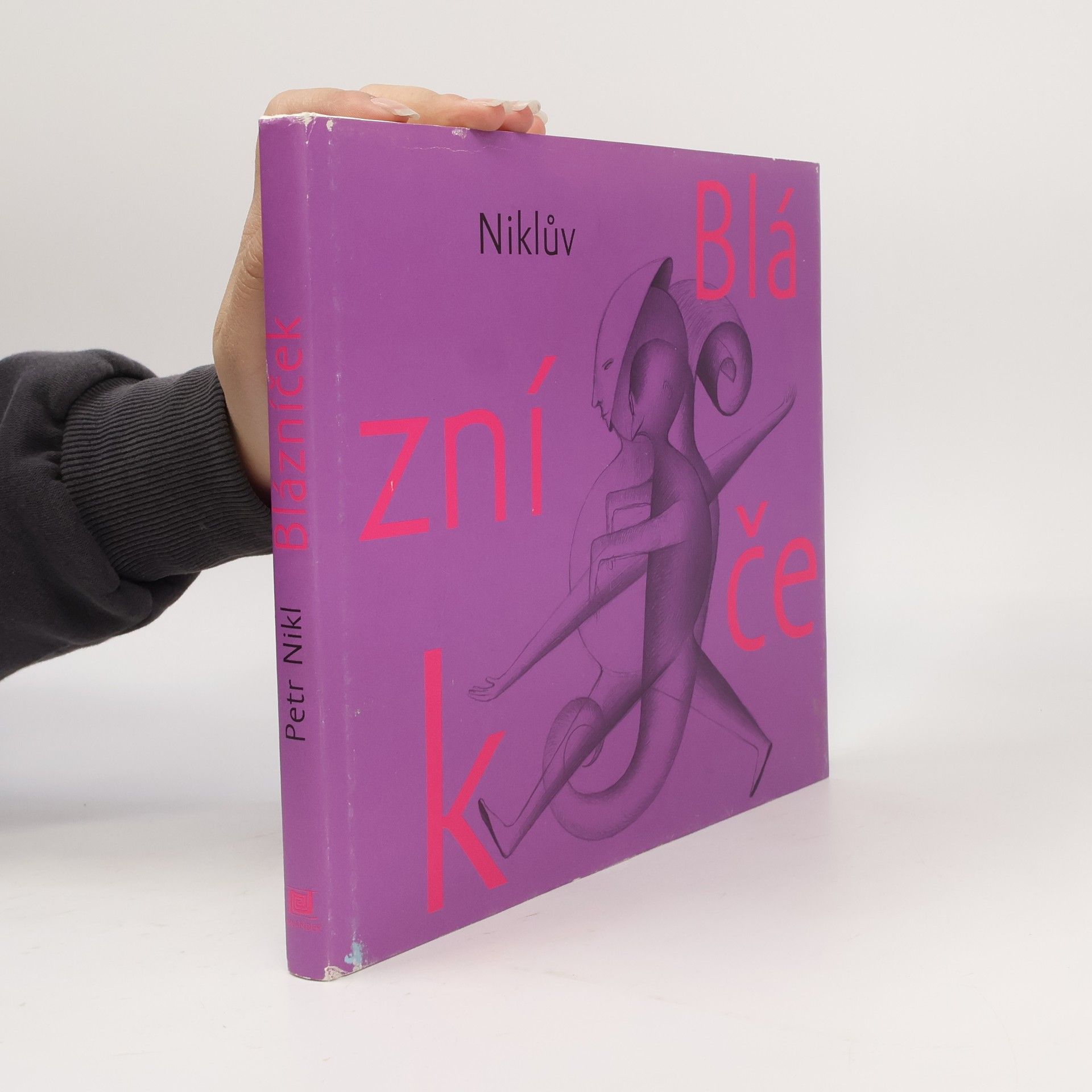 Petr Nikl Niklův Blázníček