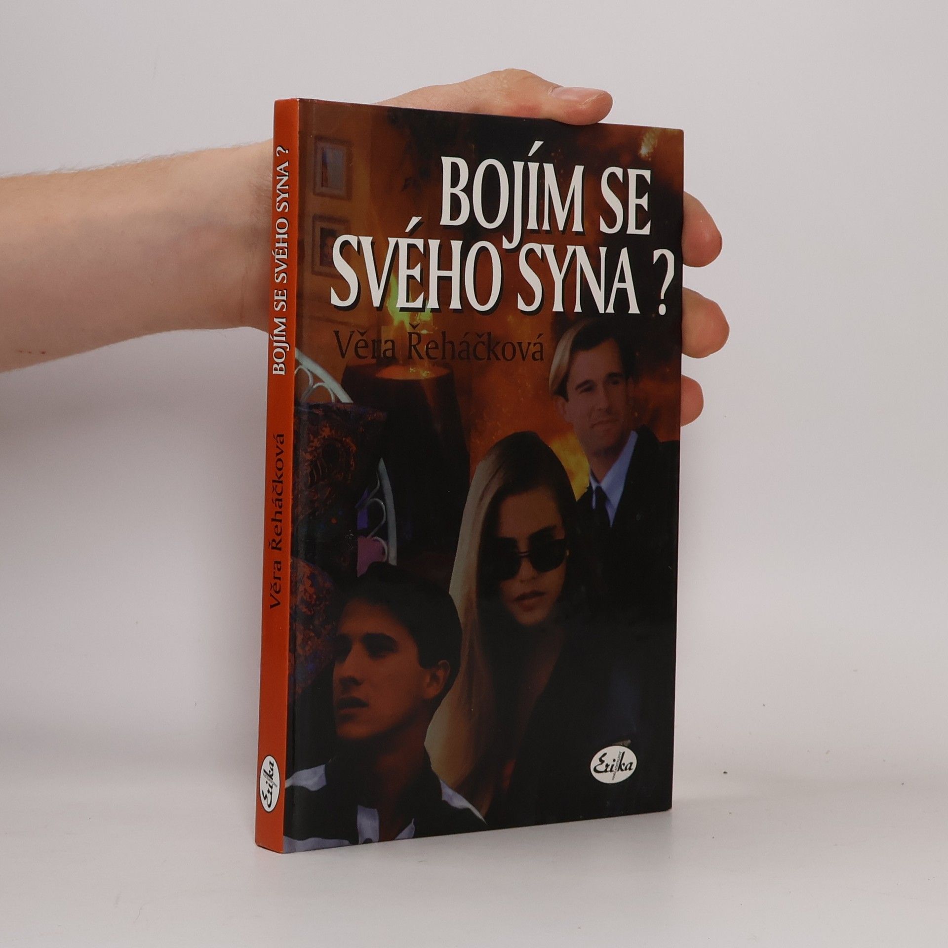 Věra Řeháčková Bojím se svého syna?