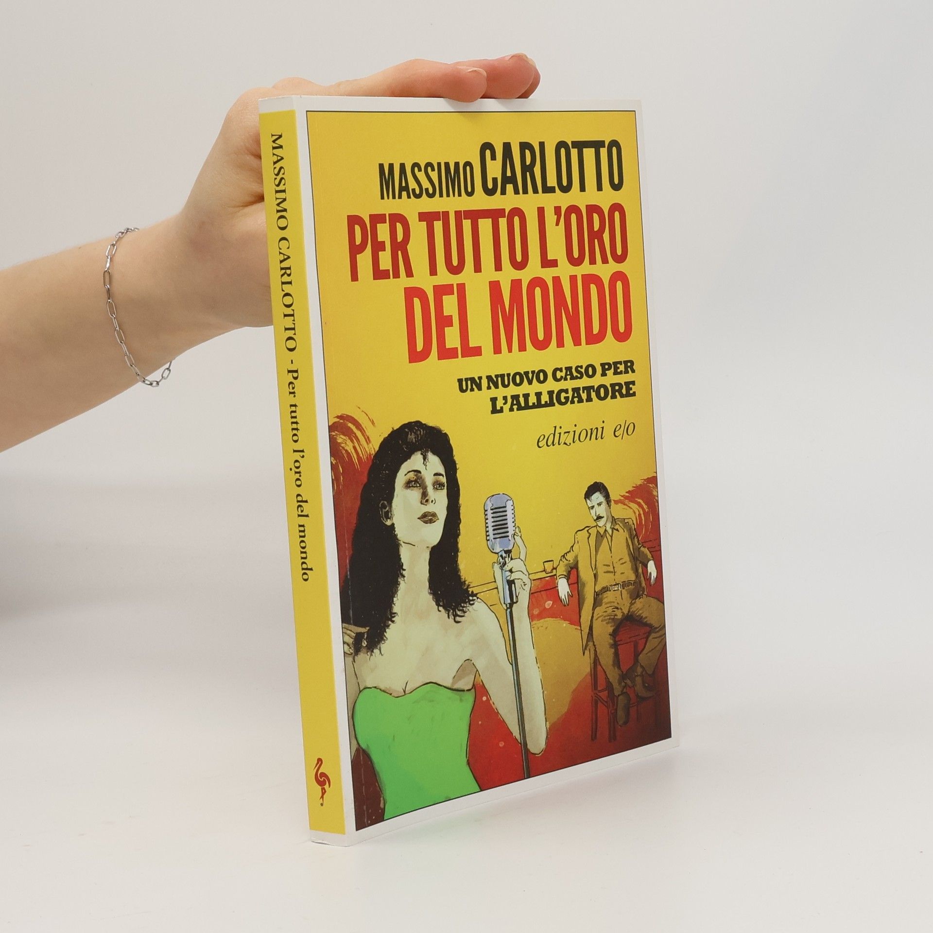 Massimo Carlotto Per tutto l'oro del mondo