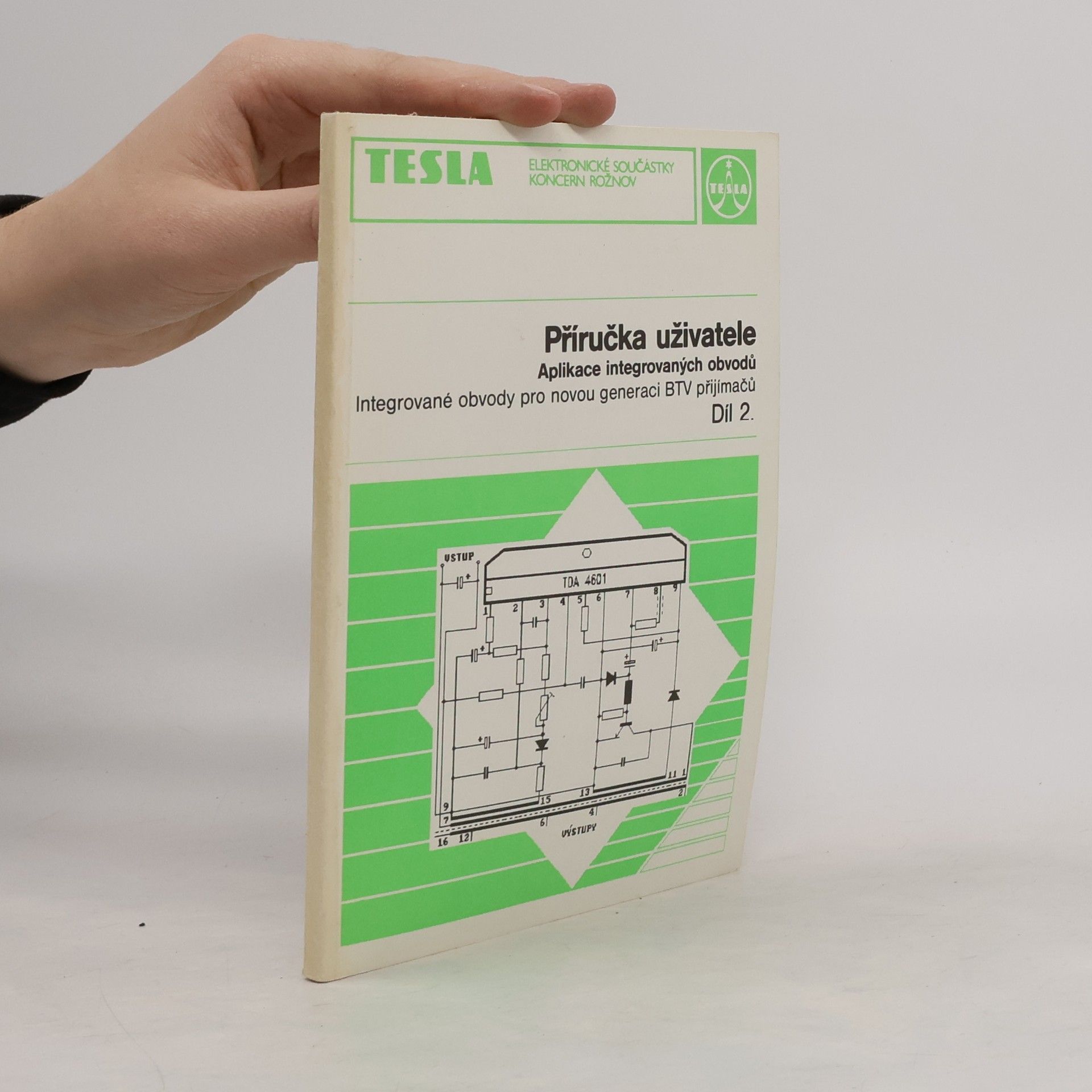 Autores varios Příručka uživatele. Aplikace integrovaných obvodů. Integrované obvody pro novou generaci BTV přijímačů 2