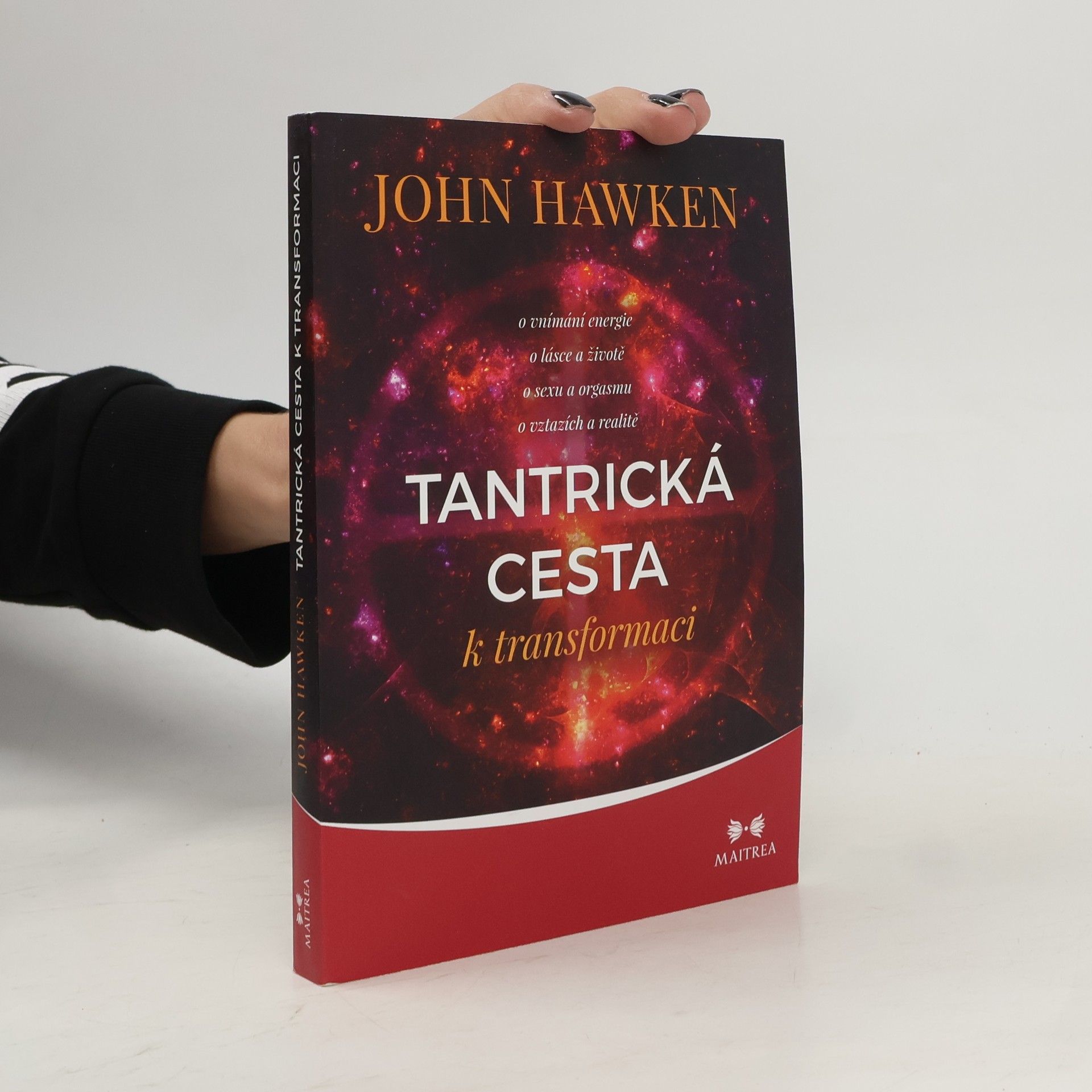 John Hawken Tantrická cesta k transformaci