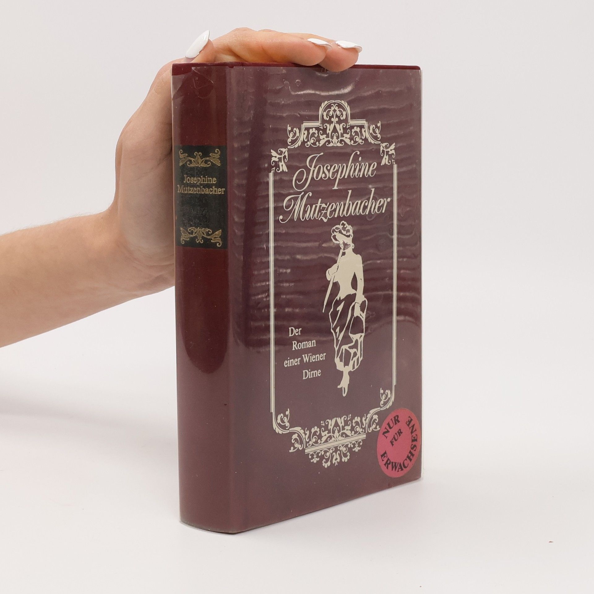 Josephine Mutzenbacher Josefine Mutzenbacher. Roman einer Wiener Dirne von ihr selbst erzählt