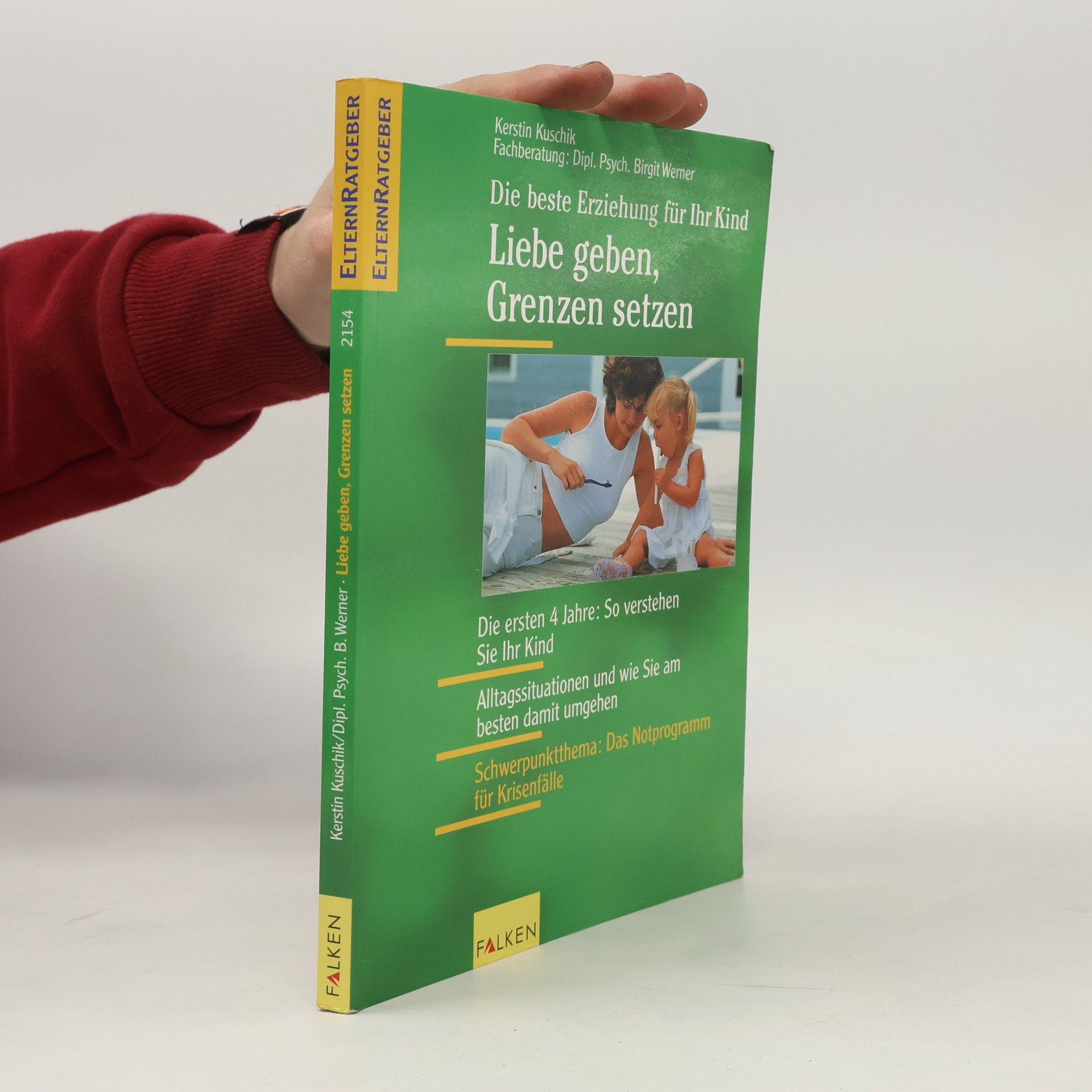 Kerstin Kuschik Liebe geben, Grenzen setzen