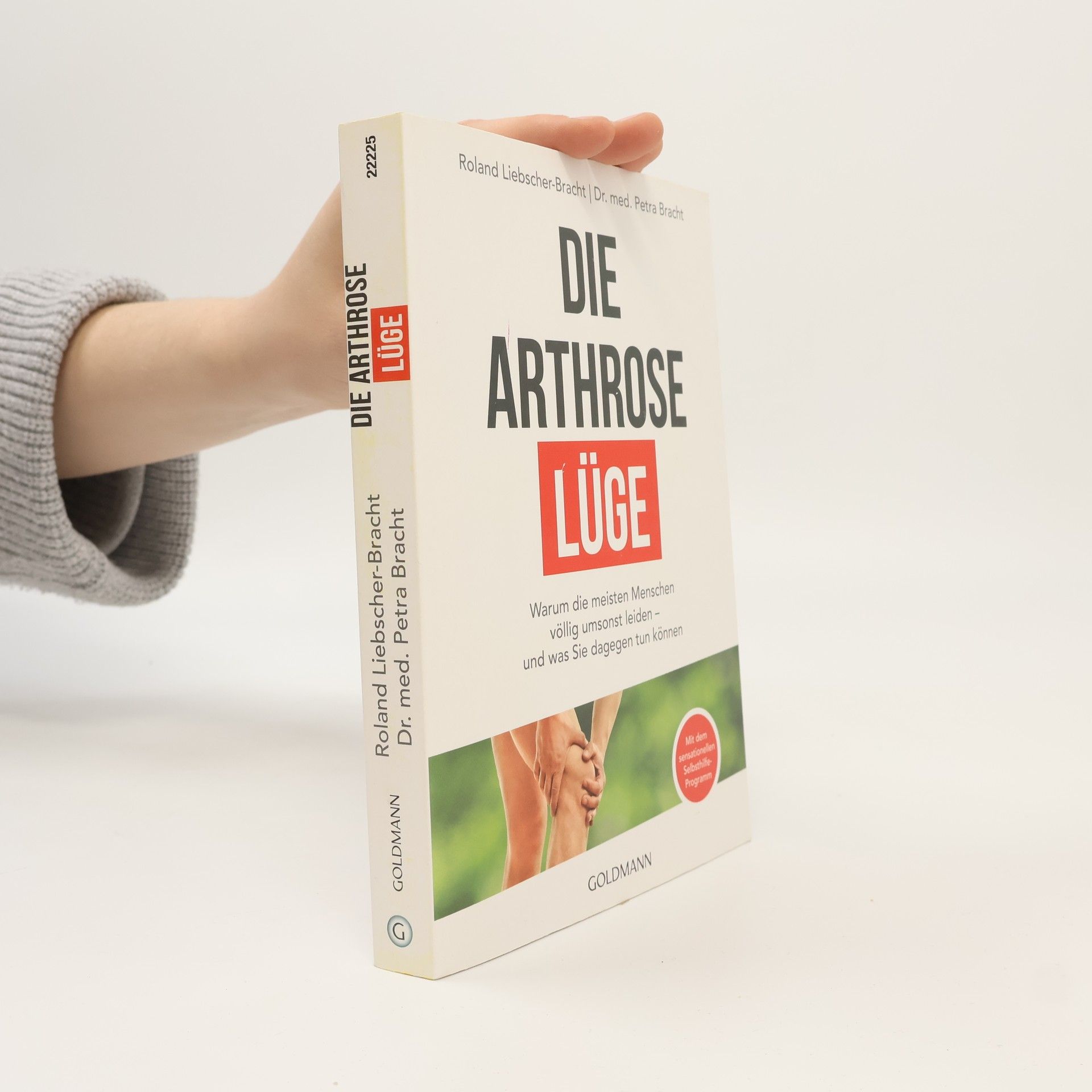 Die Arthrose Lüge