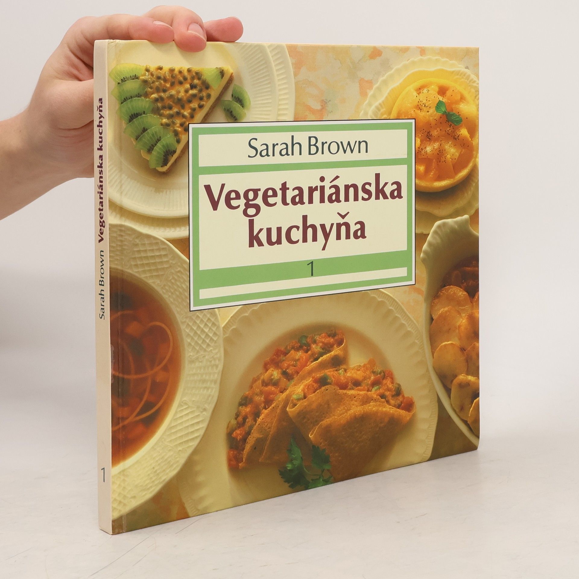 Sarah Brown Vegetariánska kuchyňa 1