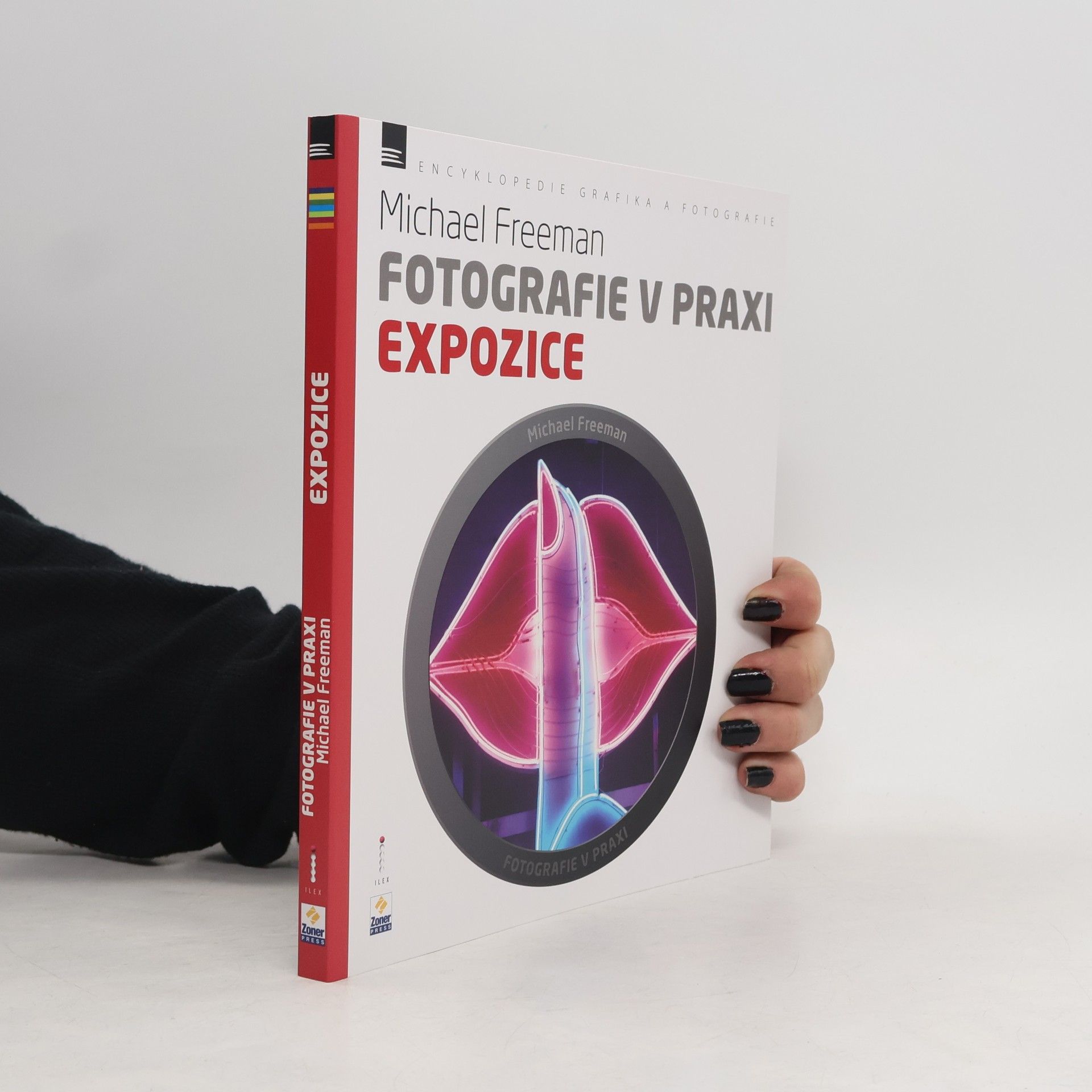 Michael Freeman Fotografie v praxi: Expozice