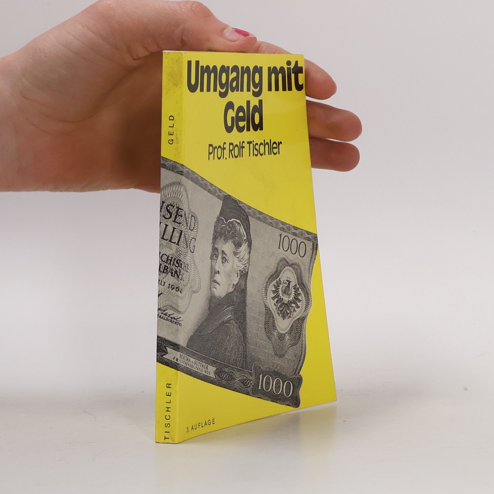 Rolf Tischler Umgang mit Geld