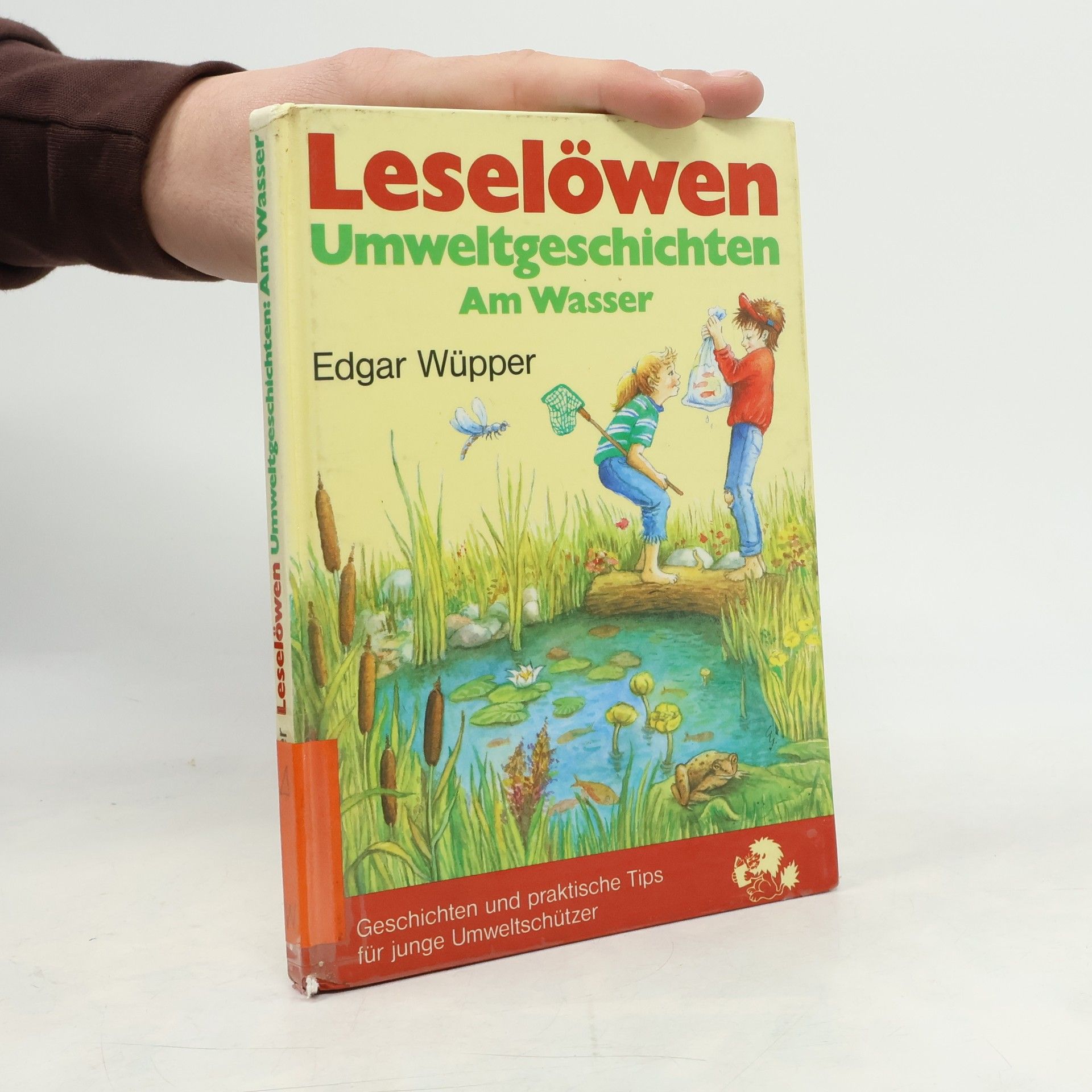 Edgar Wüpper Leselöwen-Umweltgeschichten: Am Wasser