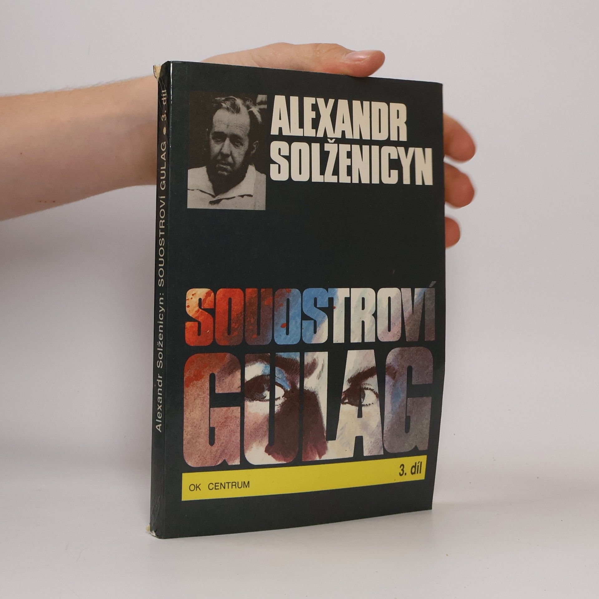 Aleksandr Isajevič Solženicyn Souostroví Gulag 3