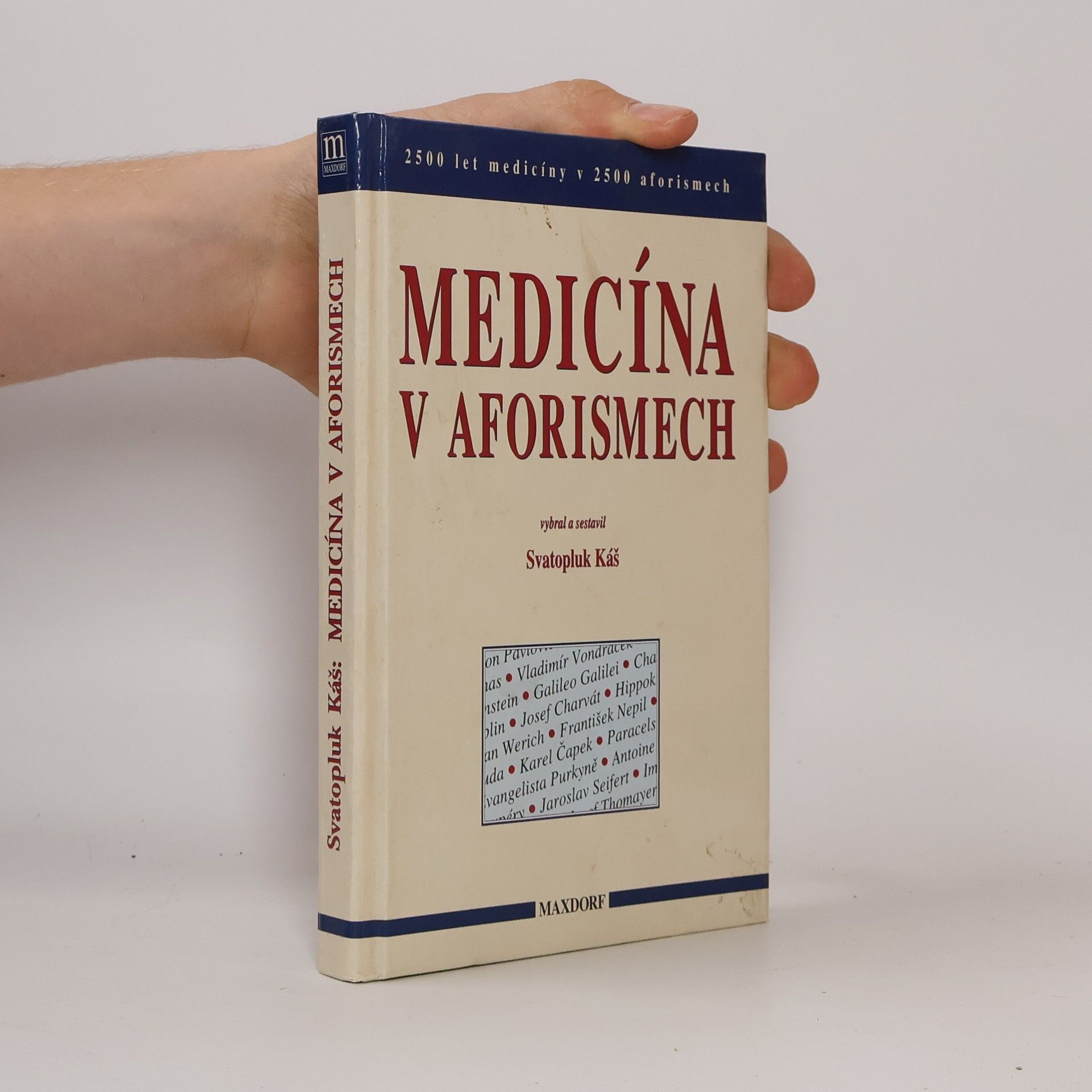 Medicína v aforismech. 2500 let medicíny v 2500 aforismech