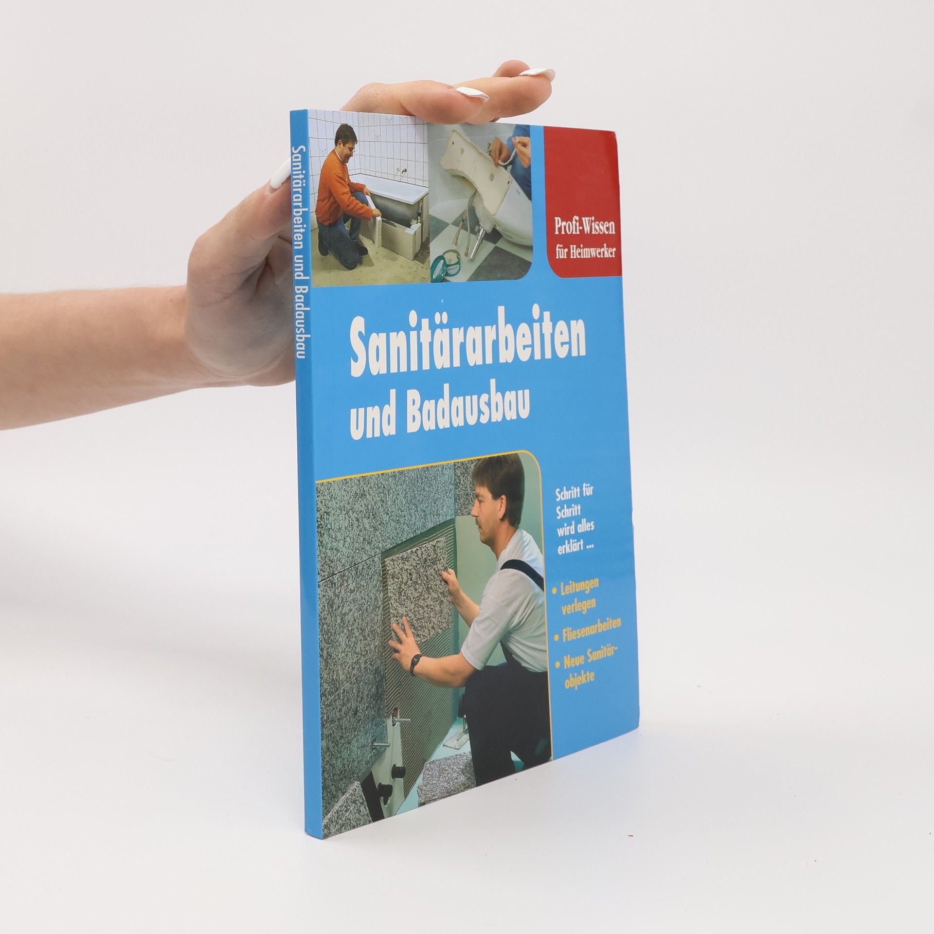 Kolektiv autorů Sanitärarbeiten und Badausbau