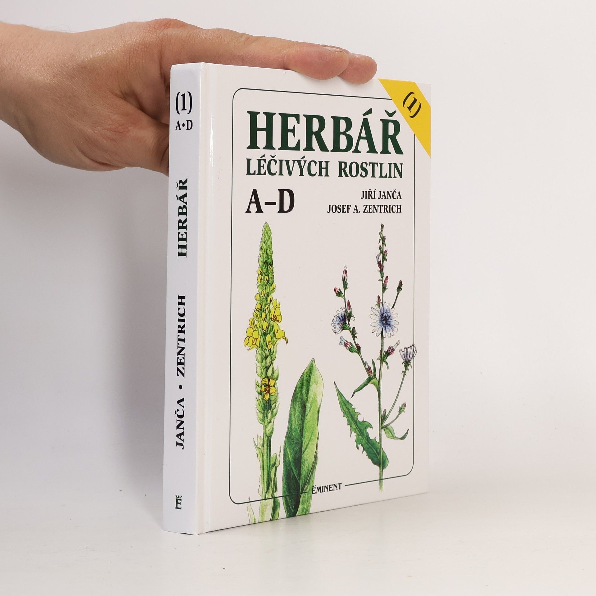 Jiří Janča Herbář léčivých rostlin. 1. díl, A-D