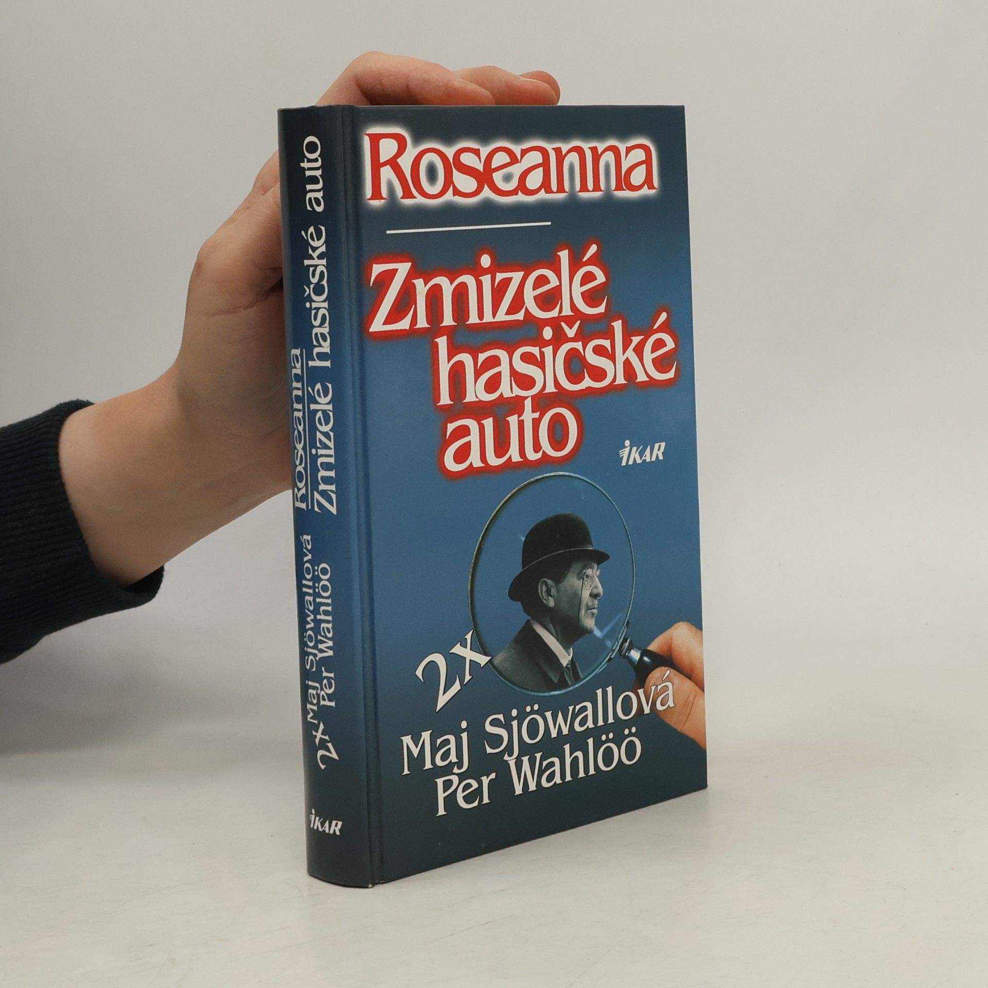 Maj Sjöwall Roseanna. Zmizelé hasičské auto