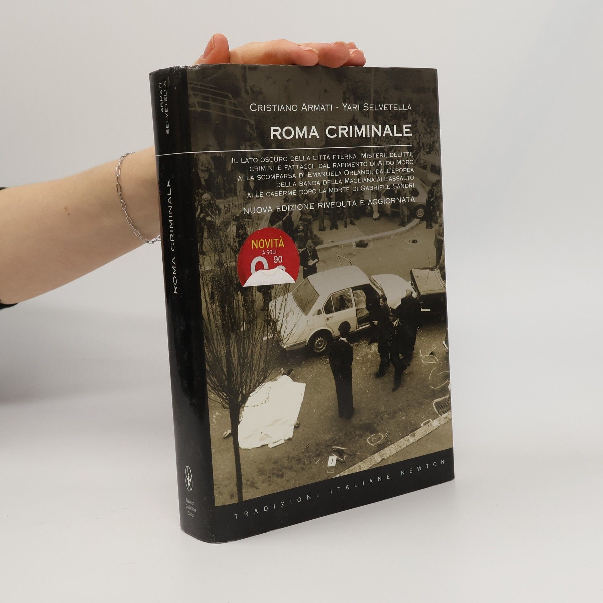 Cristiano Armati Tradizioni Italiane: Roma criminale - Nuova edizione riveduta e aggiornata