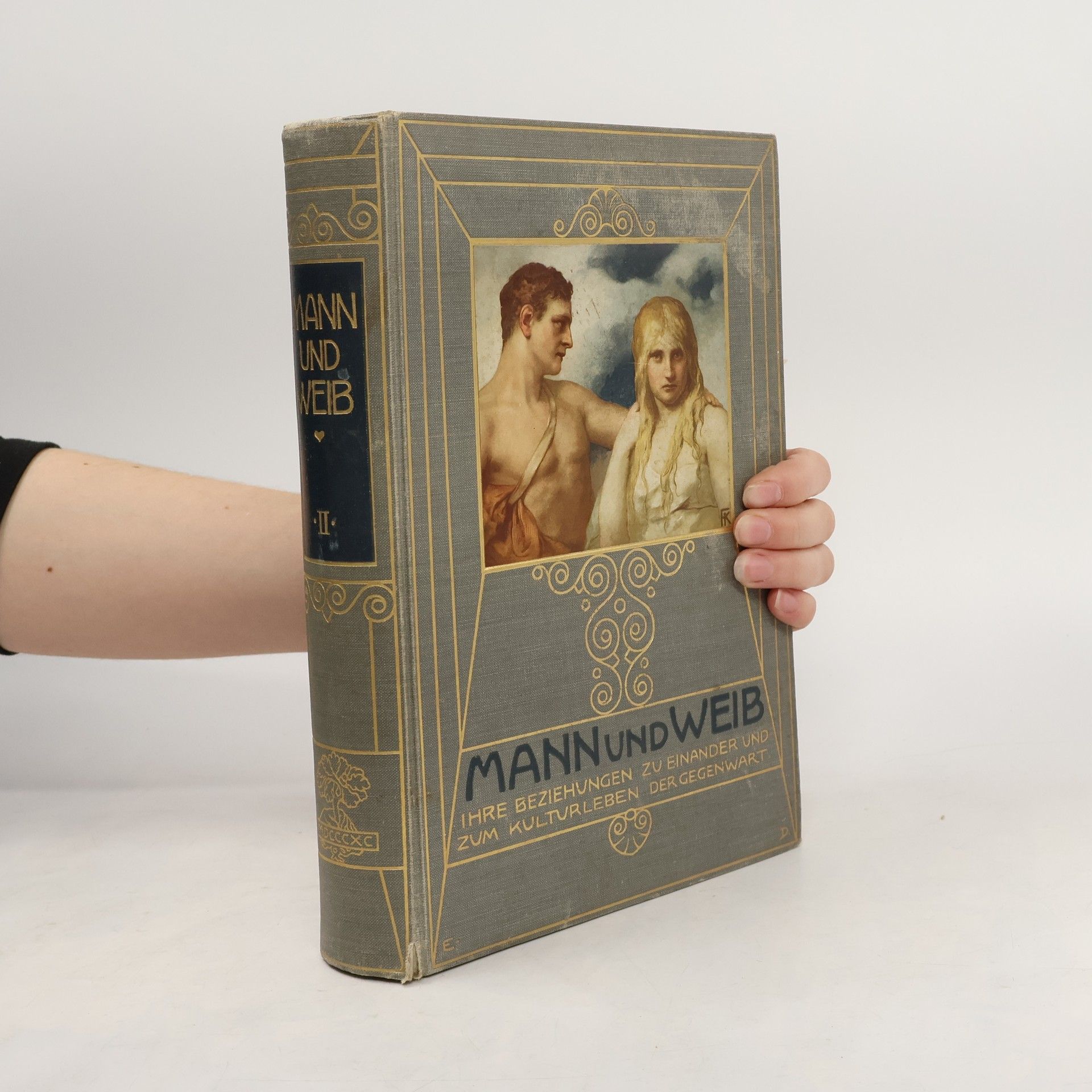 Mann und Weib. Ihre Beziehungen zueinander und zum Kulturleben der Gegenwart. Das Kind