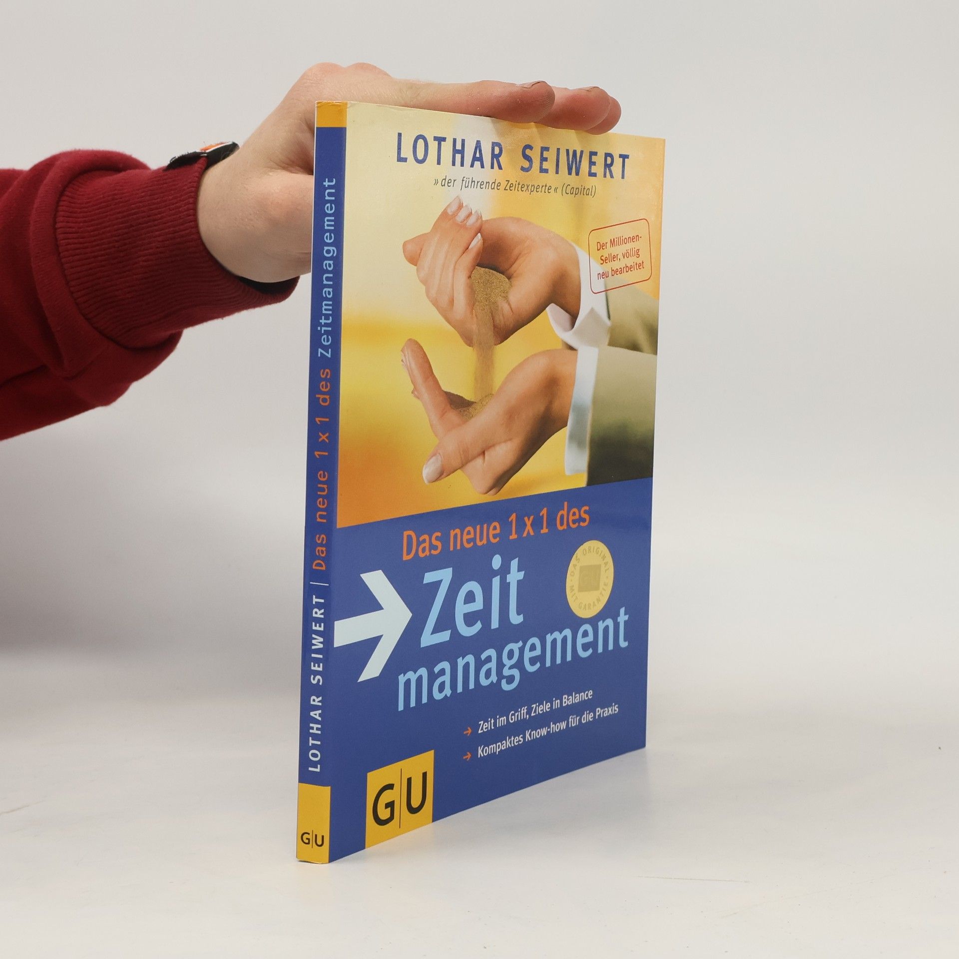 Lothar Seiwert Das neue 1 x 1 des Zeitmanagement