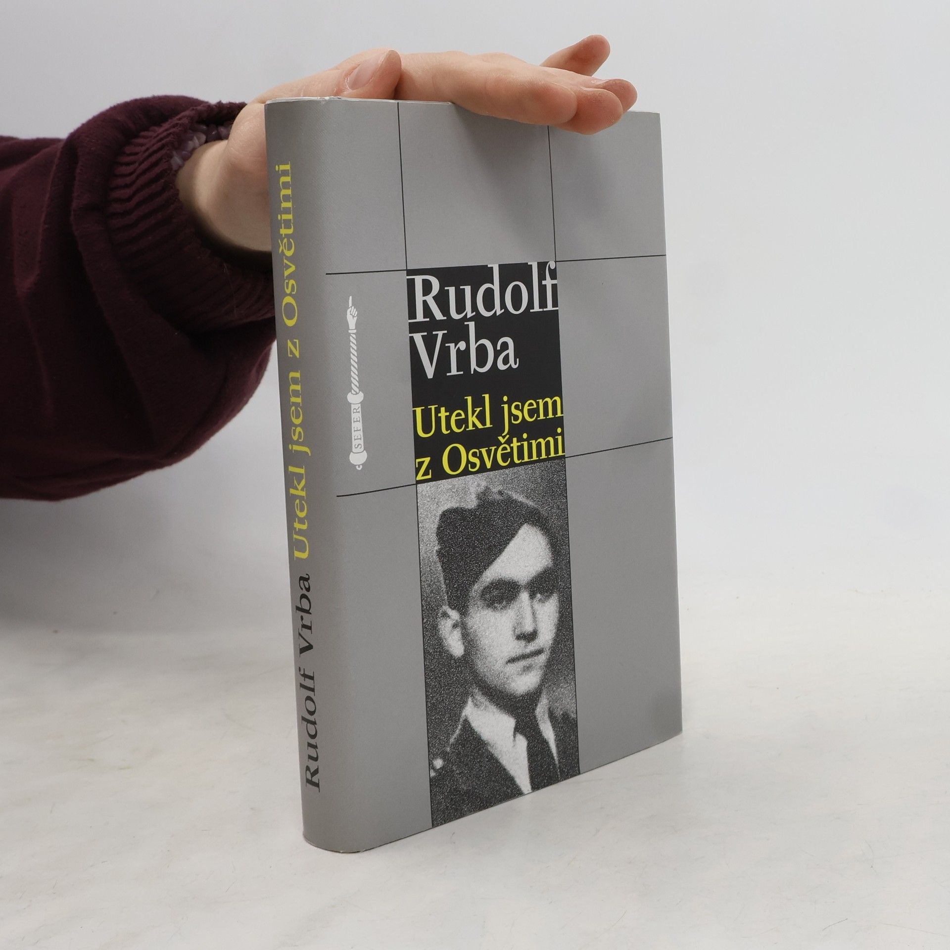 Rudolf Vrba Utekl jsem z Osvětimi