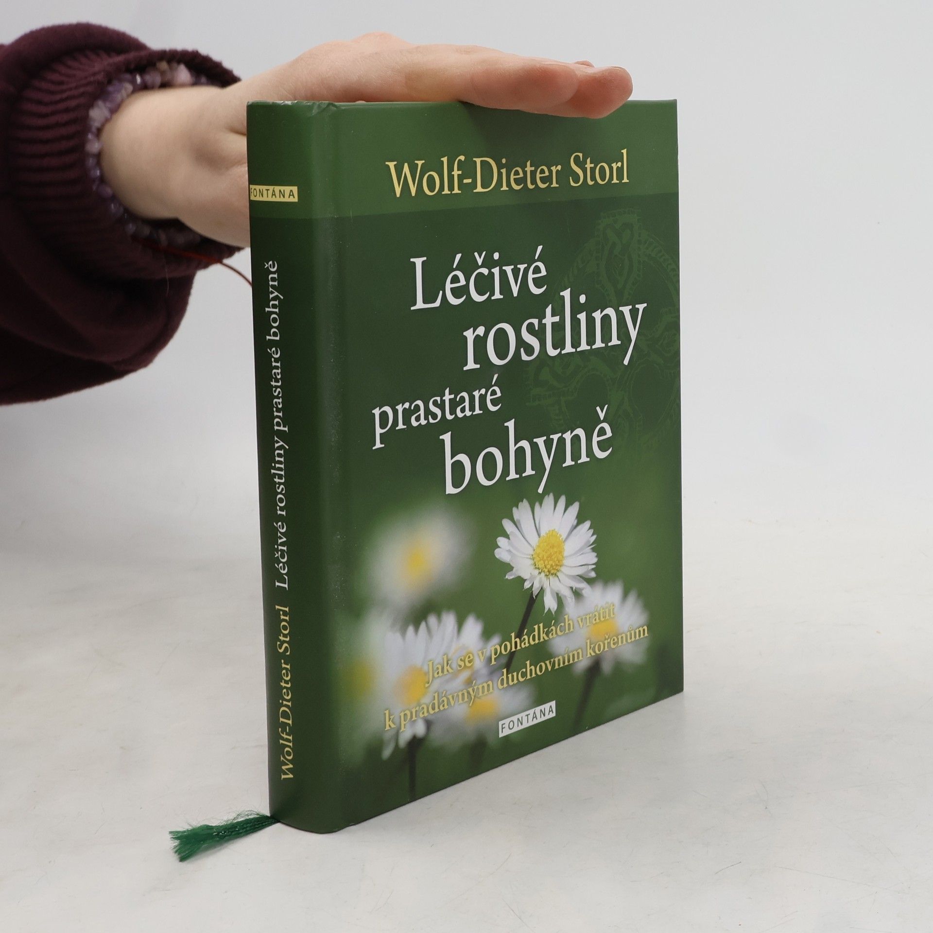 Wolf Dieter Storl Léčivé rostliny prastaré bohyně