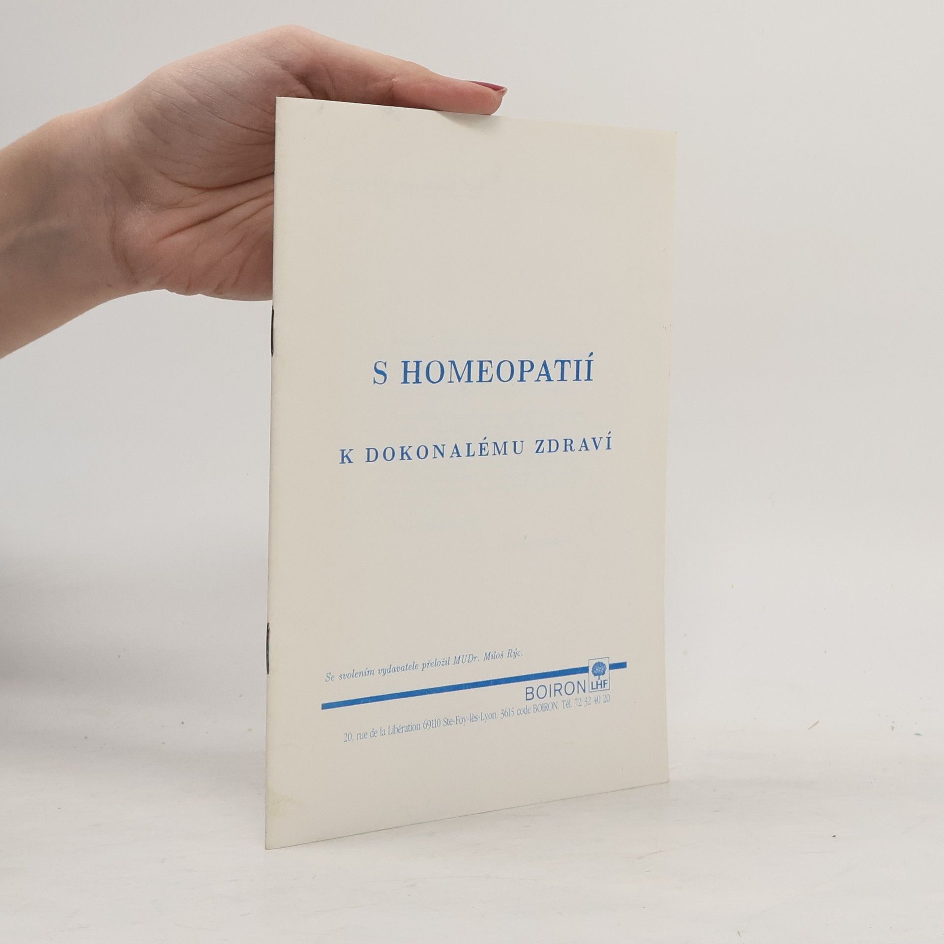 Autorenkollektiv S homeopatií k dokonalému zdraví