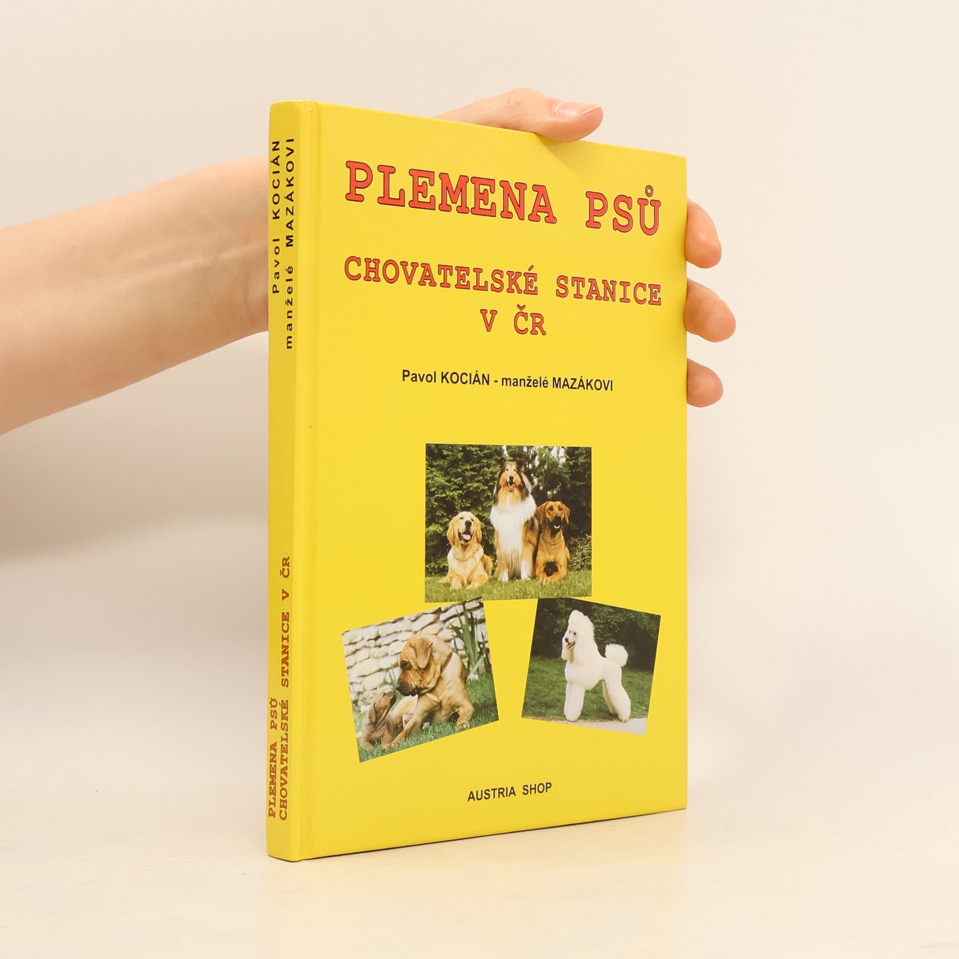 Pavel Kocián Plemena psů: chovatelské stanice v ČR