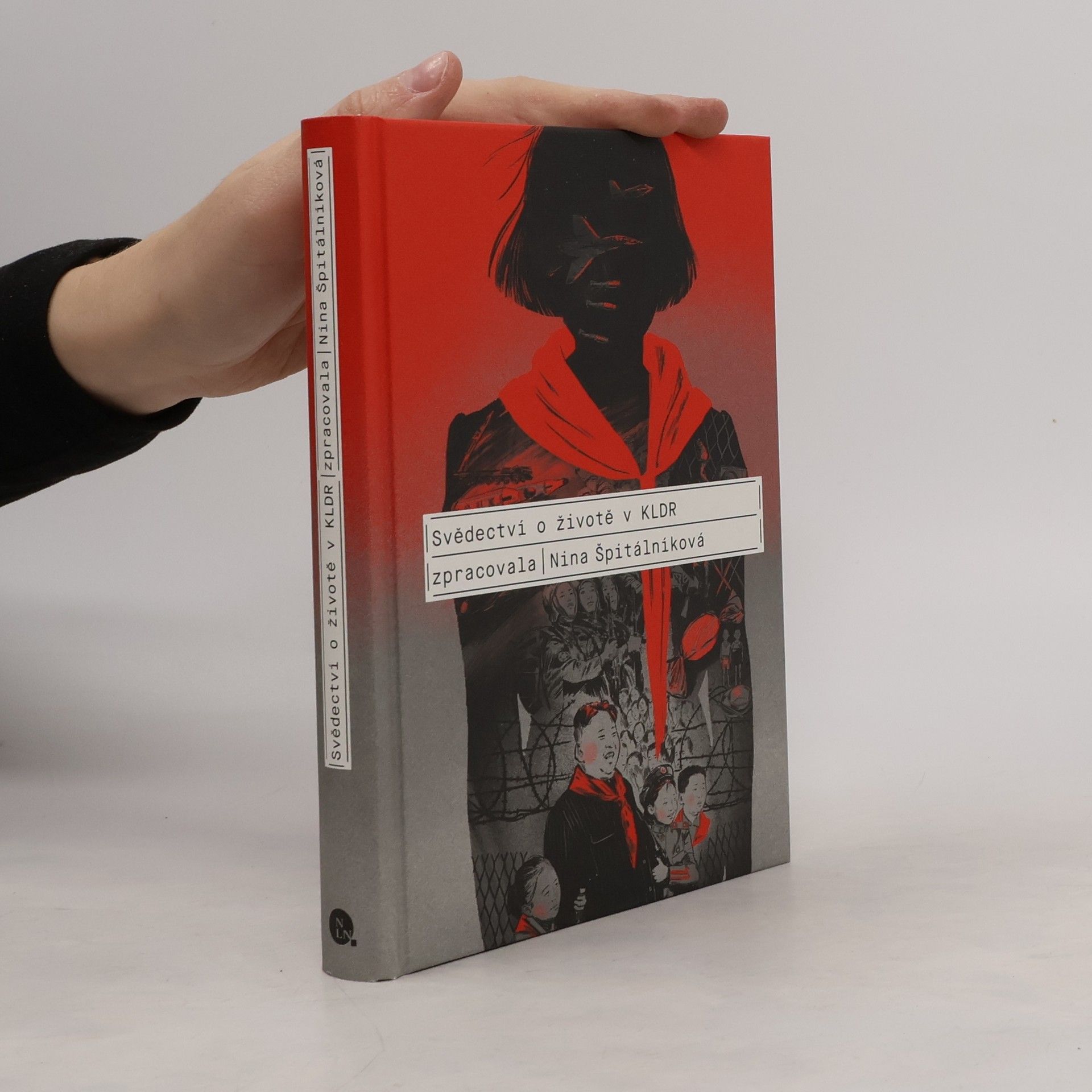 Nina Špitálníková Svědectví o životě v KLDR